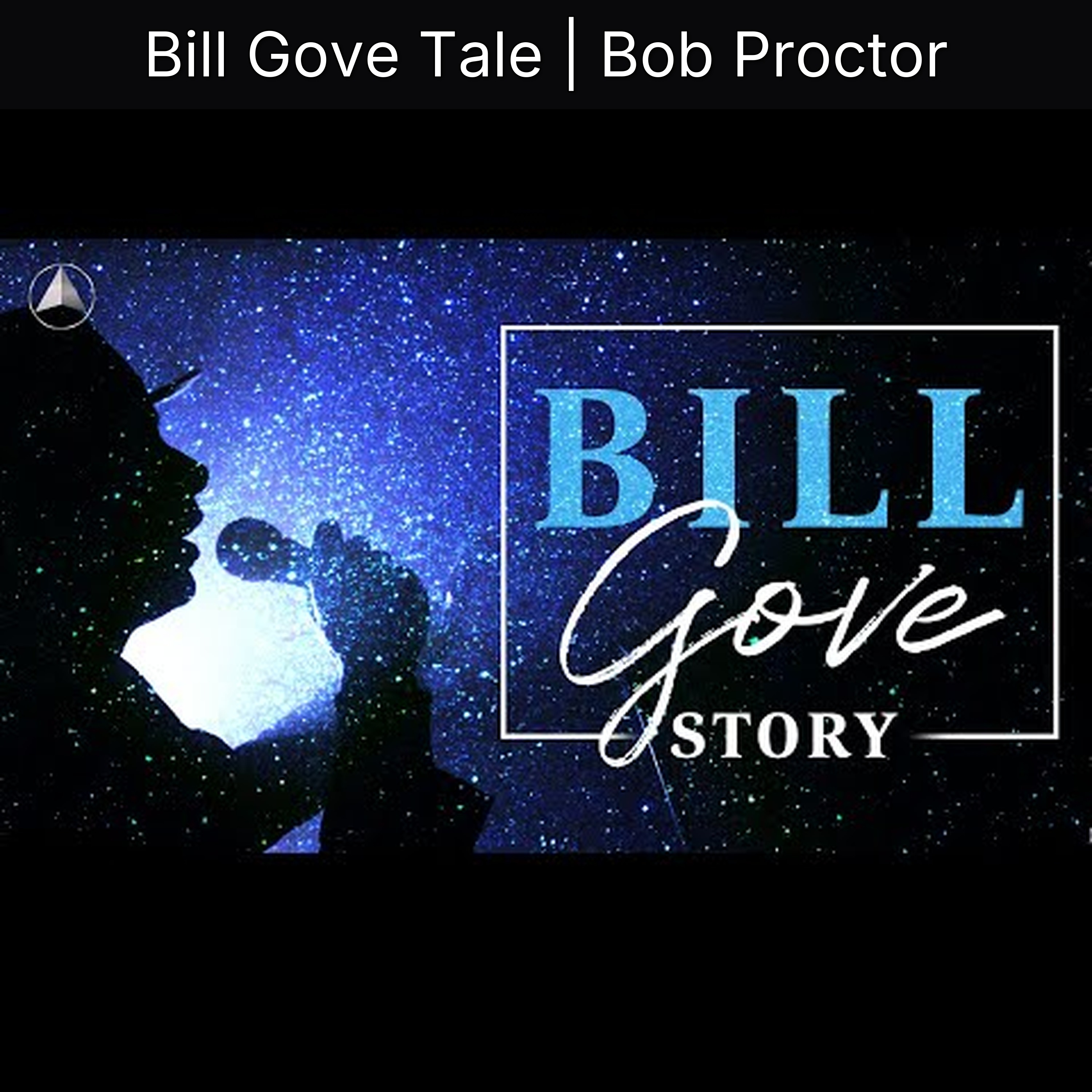 Bill Gove Tale | Bob Proctor episode artwork