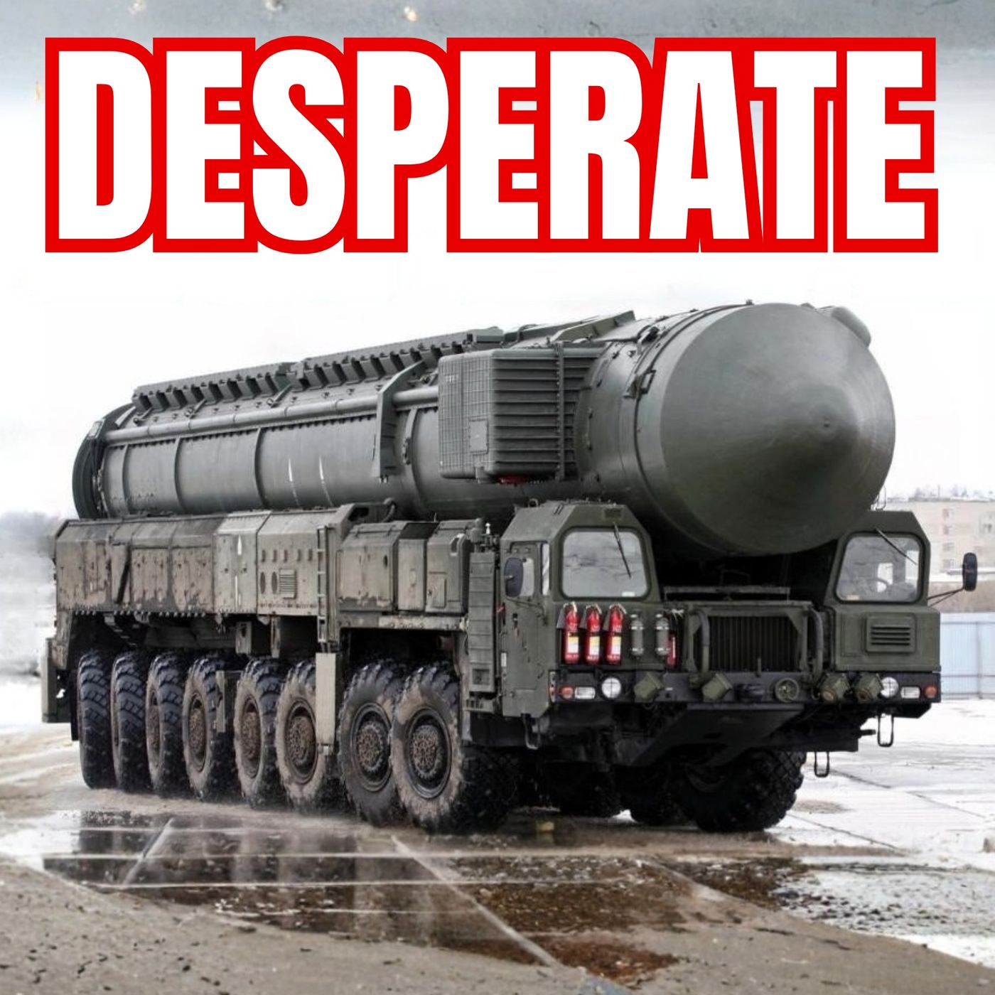 Russia Escalates with "Unstoppable" Missile Strike episode artwork