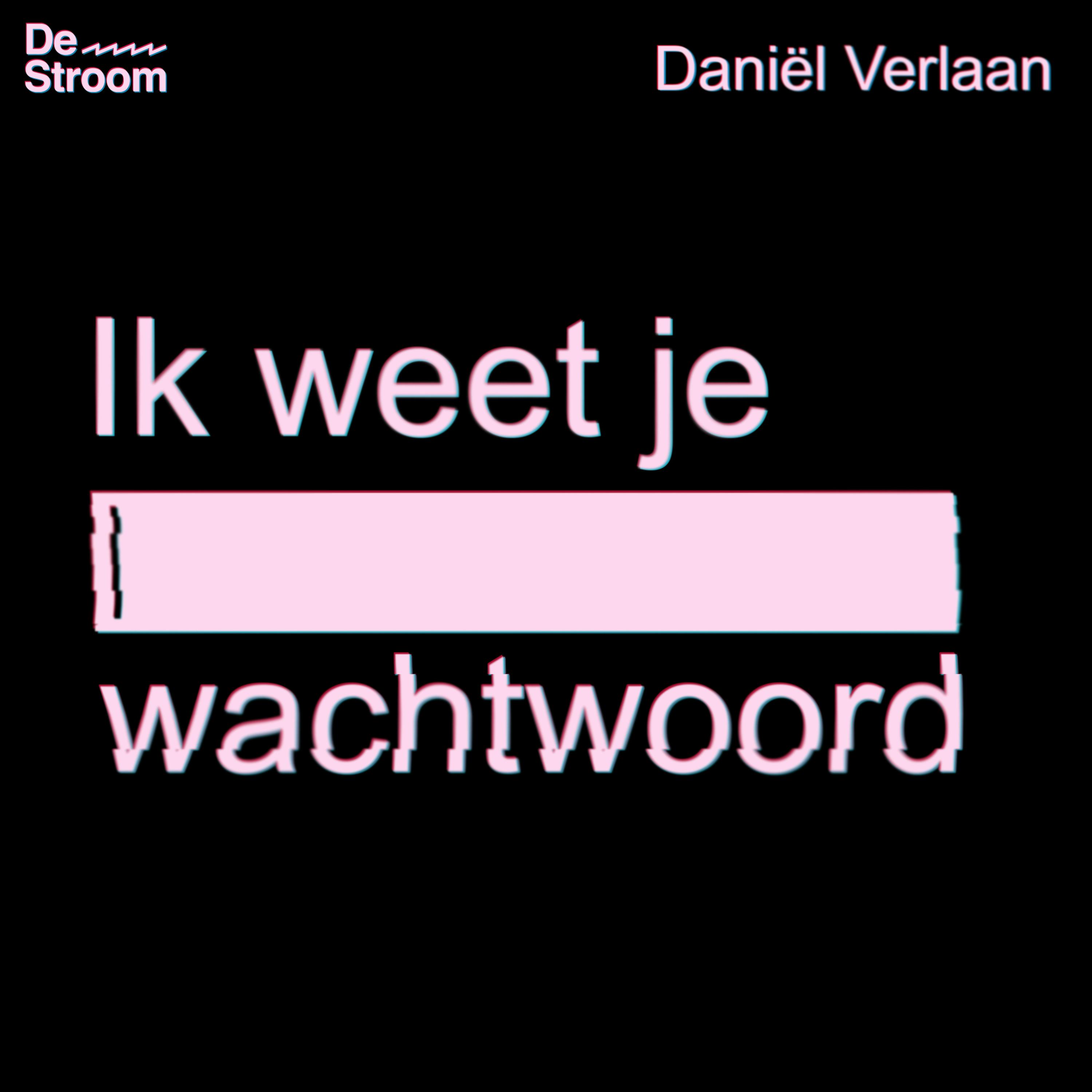 Daniël Verlaan / De Stroom