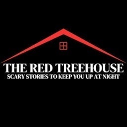 The Red Treehouse: Scary Stories to Keep You Up at Night