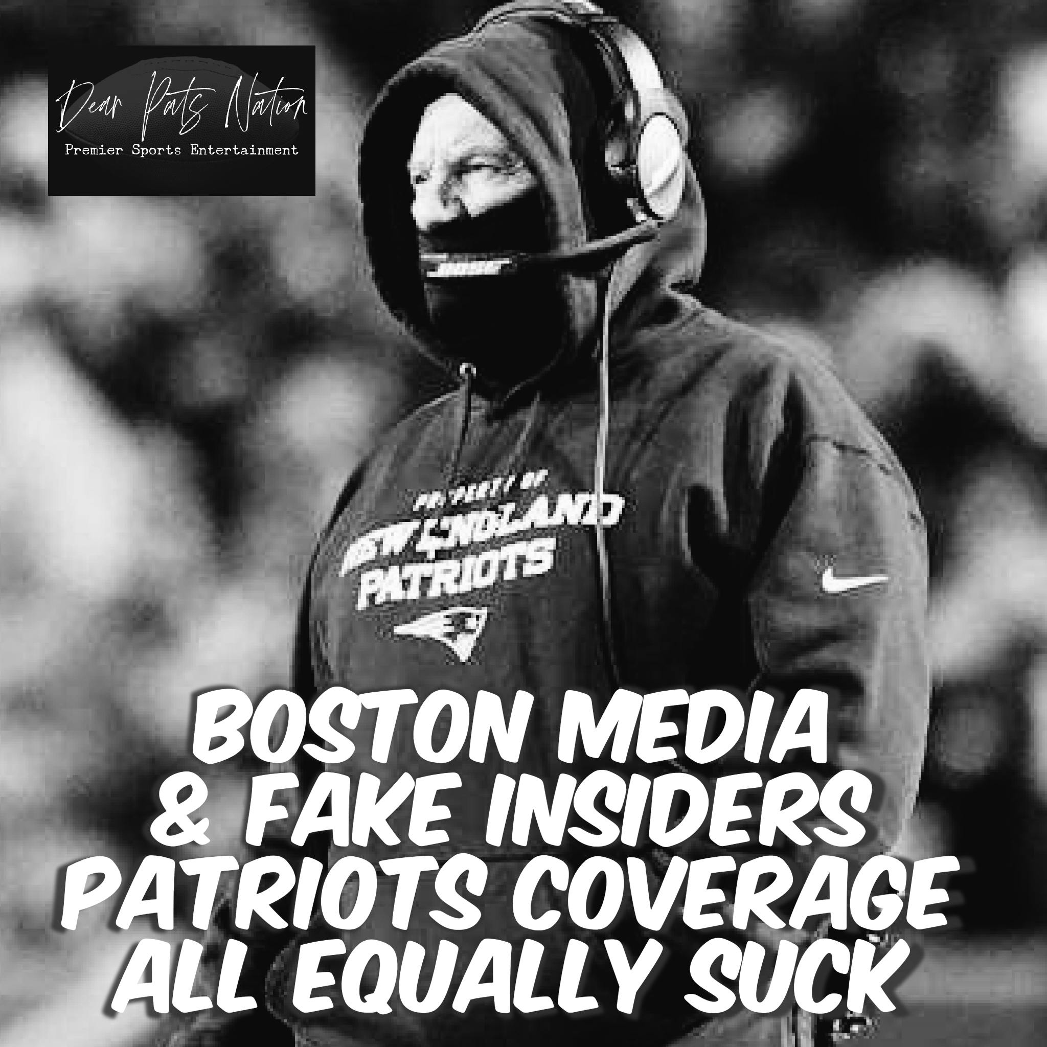 Boston Media & Fake Insiders Patriots Coverage All Equally Suck Image