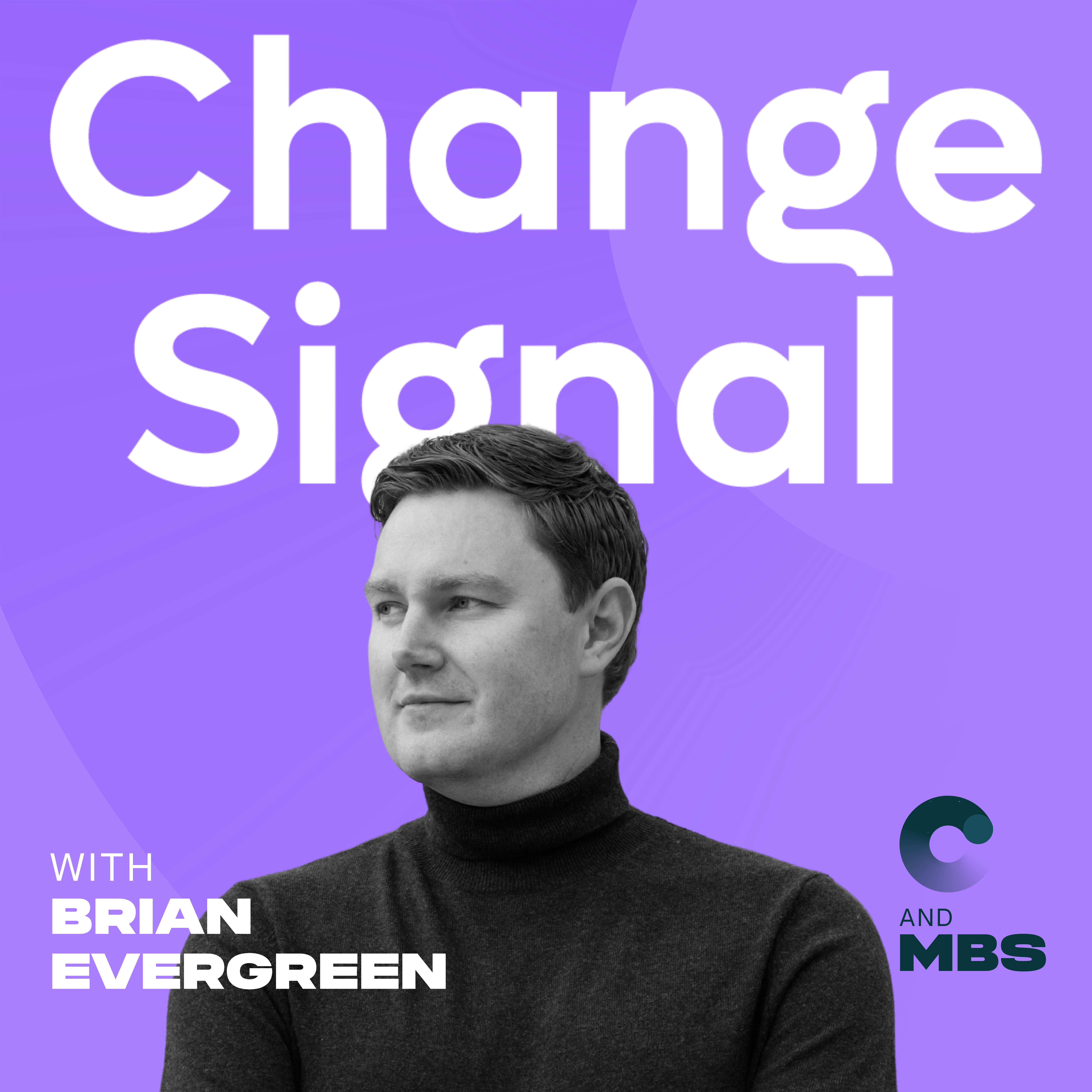 Change Signal: Modern Change Management that Works