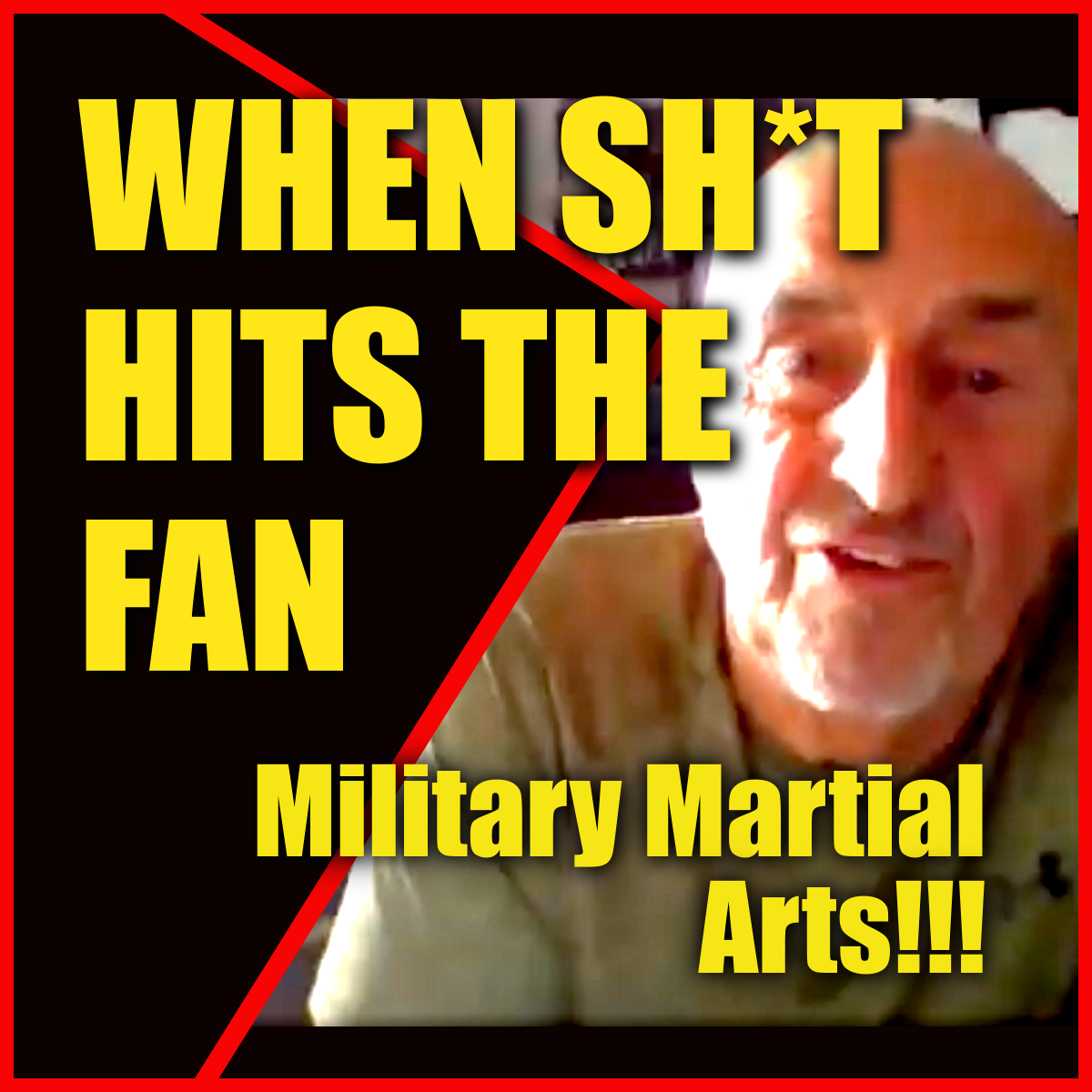 WHEN SH*T HITS THE FAN Military Martial Arts episode artwork