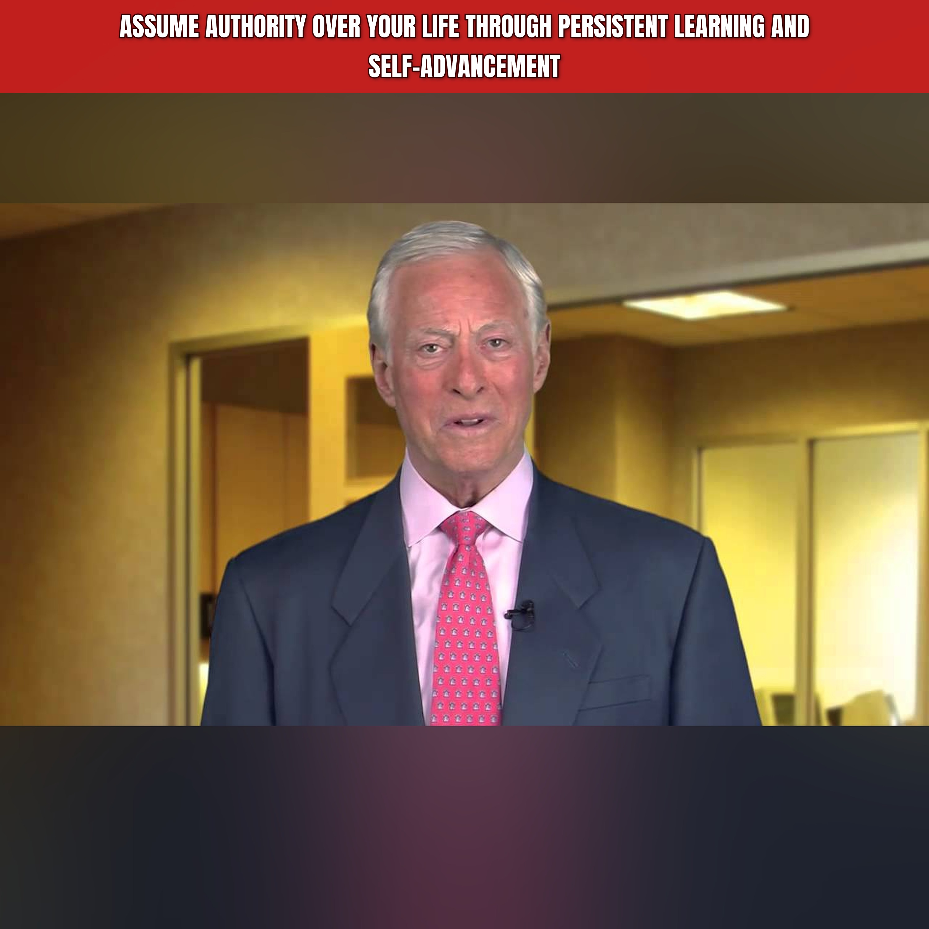 Assume Authority Over Your Life Through Persistent Learning and Self-Advancement