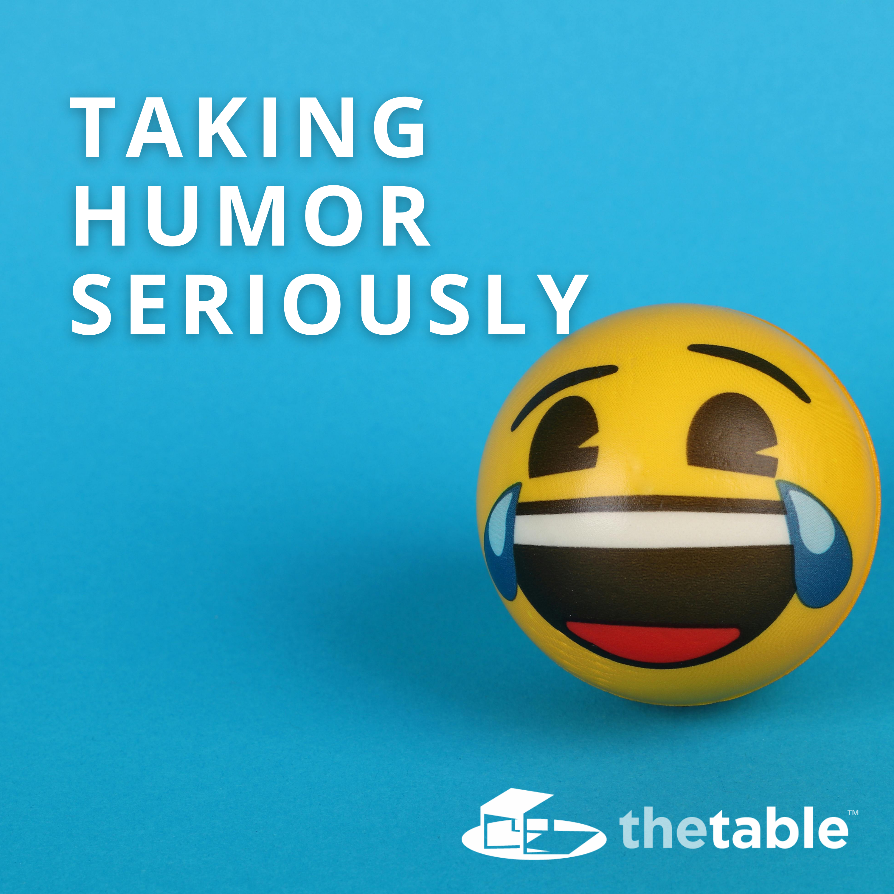 Taking Humor Seriously - Classic episode artwork