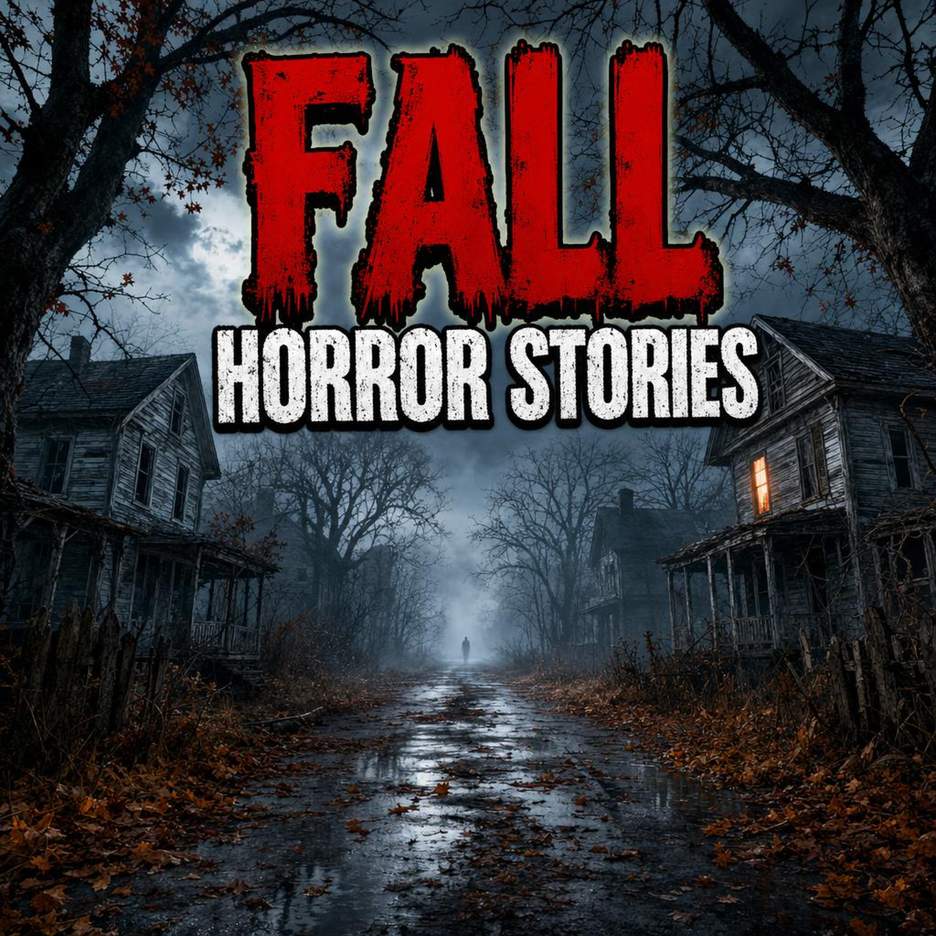 7 True Fall Horror Stories | "The Leaves Fell… But Something Else Was Moving Too" 😱 That Will Make Autumn Nights Feel Unsafe