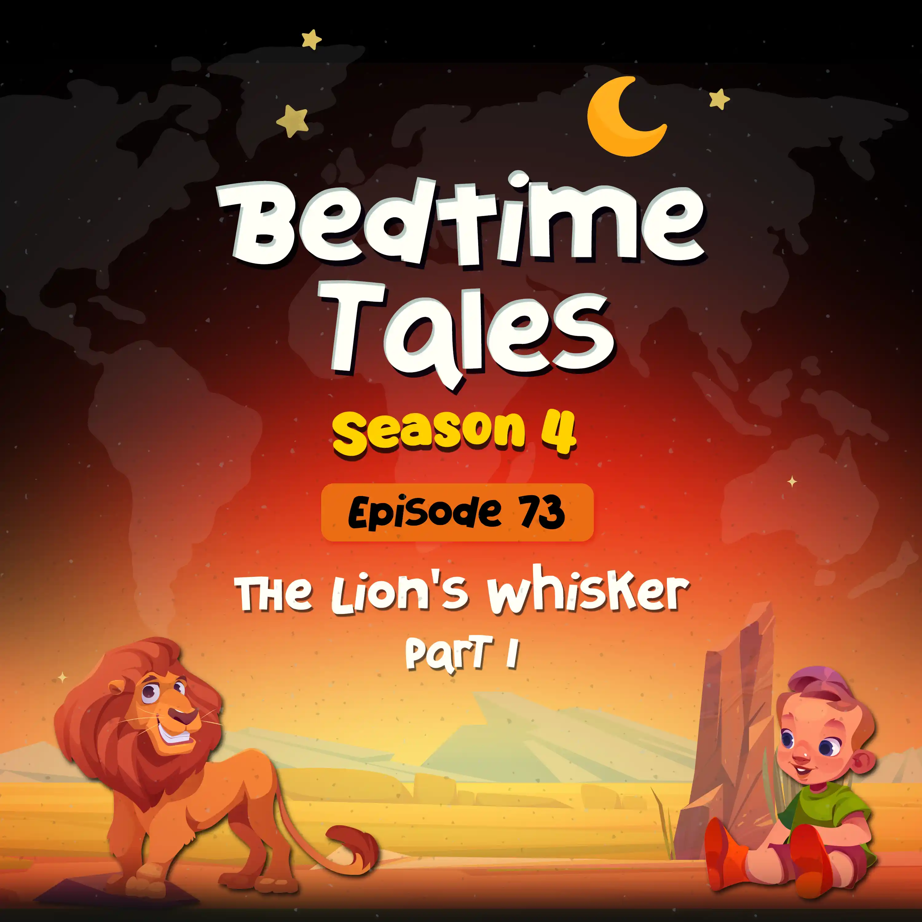 The Lion's Whisker Part 1 | Bedtime Tales S4E73