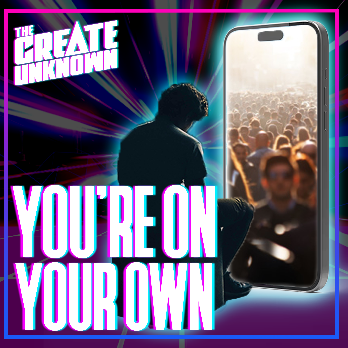 You’re On Your Own