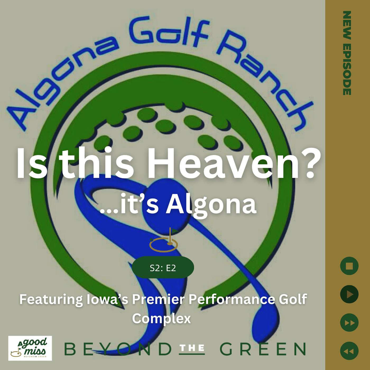 A Good Miss - Beyond the Green