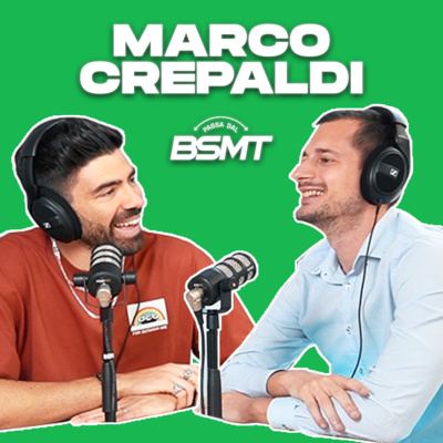 MARCO CREPALDI | Una buona dose di attualità! | Passa dal BSMT _ S01E26
