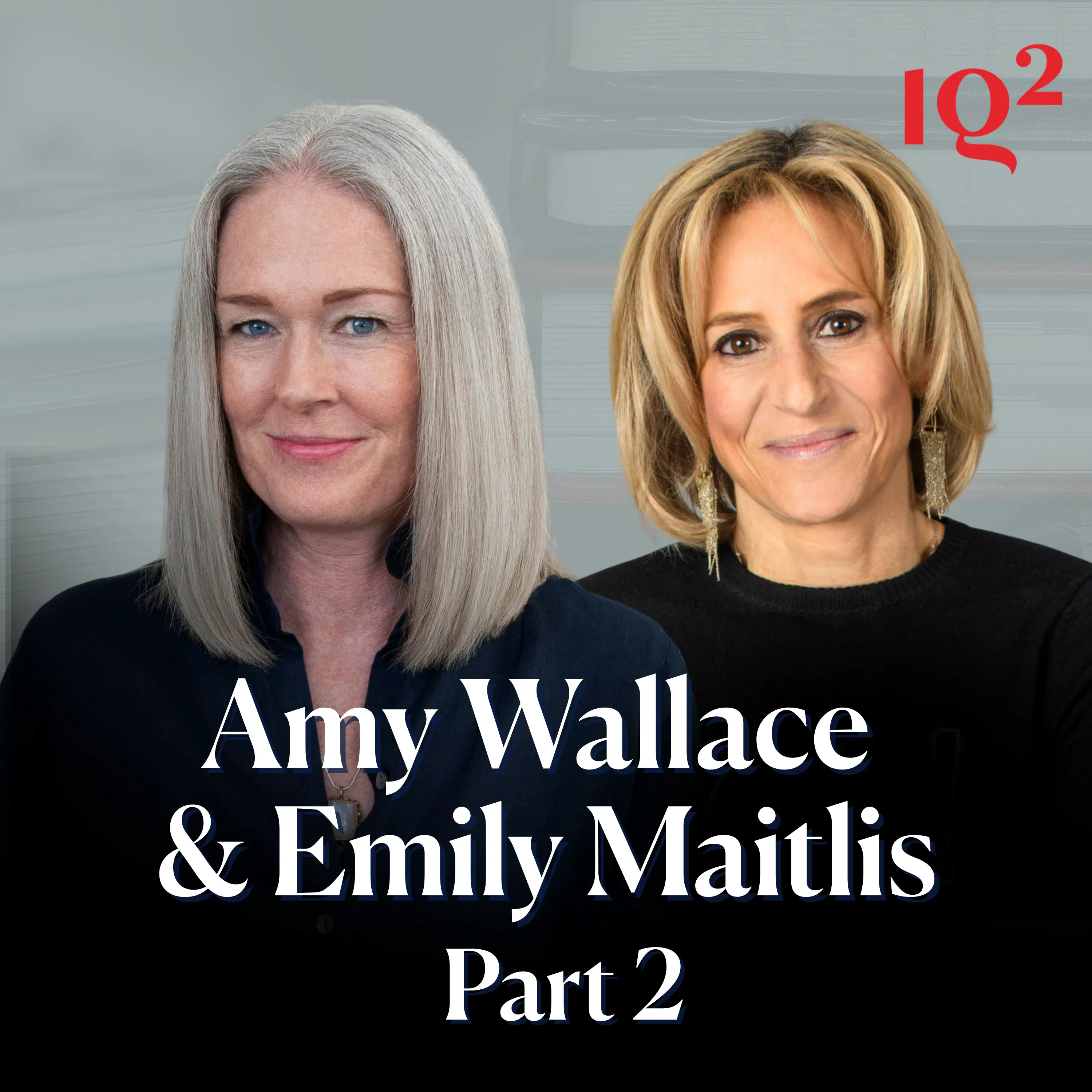 Uncovering the Epstein Story, with Emily Maitlis and Amy Wallace (Part Two) — Intelligence Squared cover