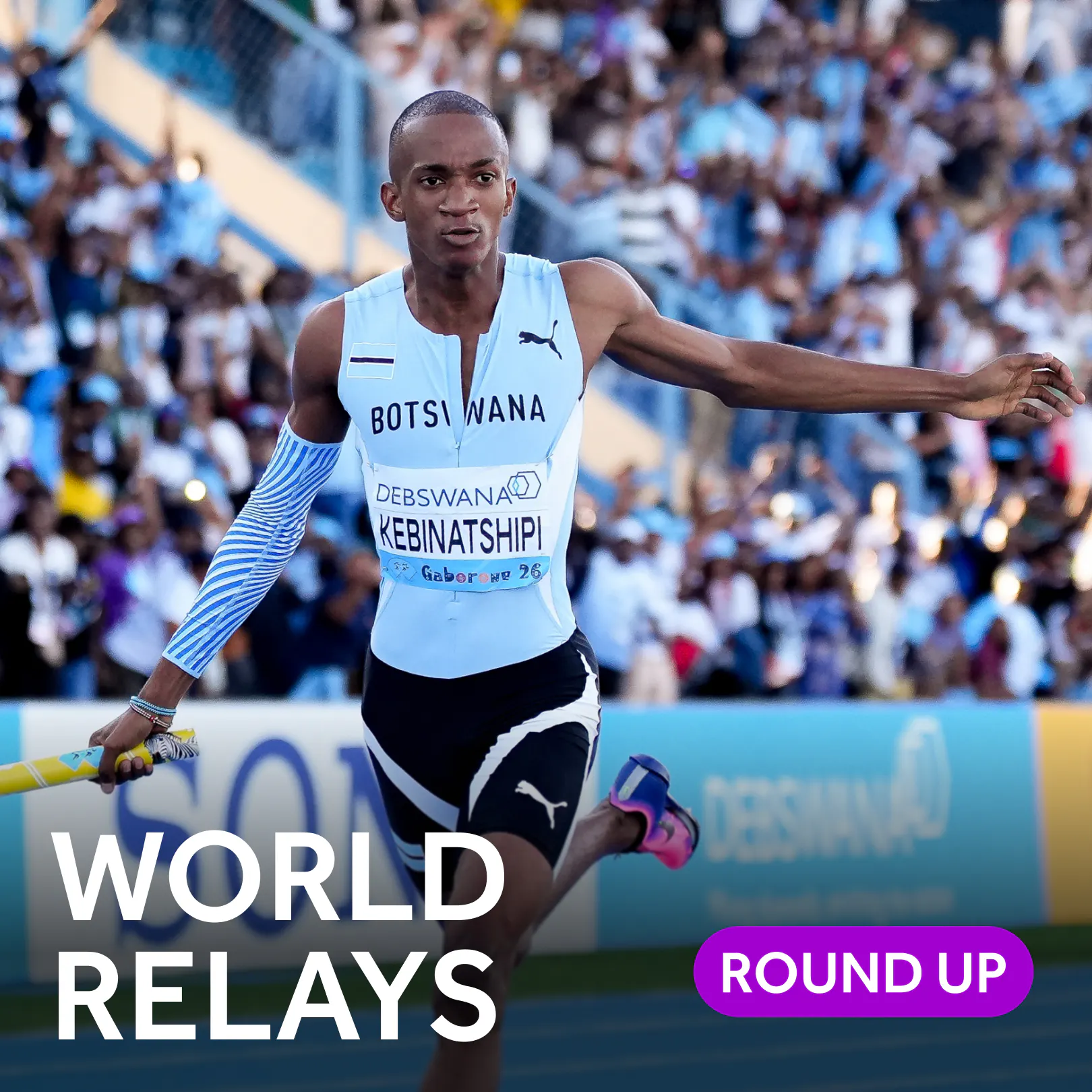 Round-Up | Botswana puts on a show at World Athletics Relays episode artwork