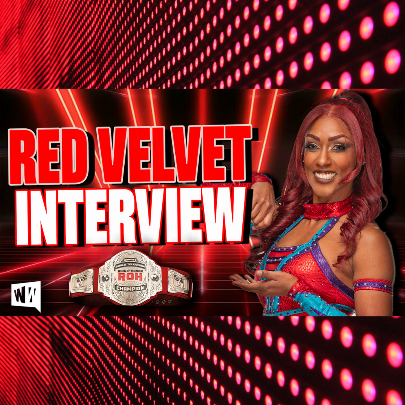 ROH Champion Red Velvet Calls Out Mercedes Moné & Athena | Talks Her Rise to the Top & Hit List episode artwork