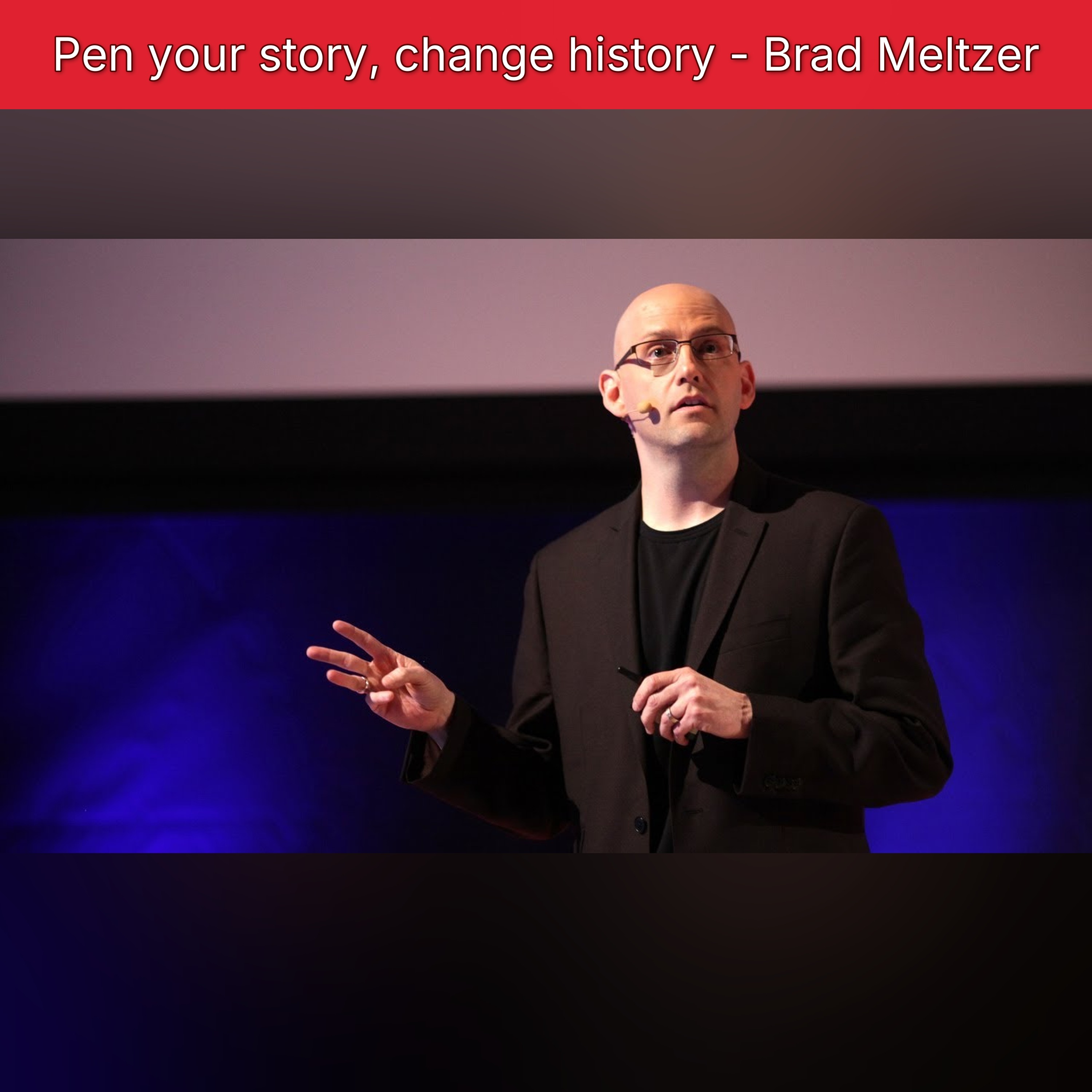 Pen your story, change history - Brad Meltzer episode artwork