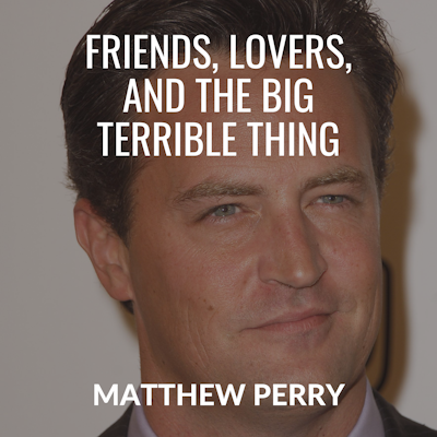 Friends Lovers and the Big Terrible Thing Summary and Review