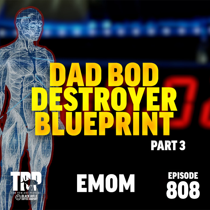 Dad Bod Destroyer Blueprint - EMOM