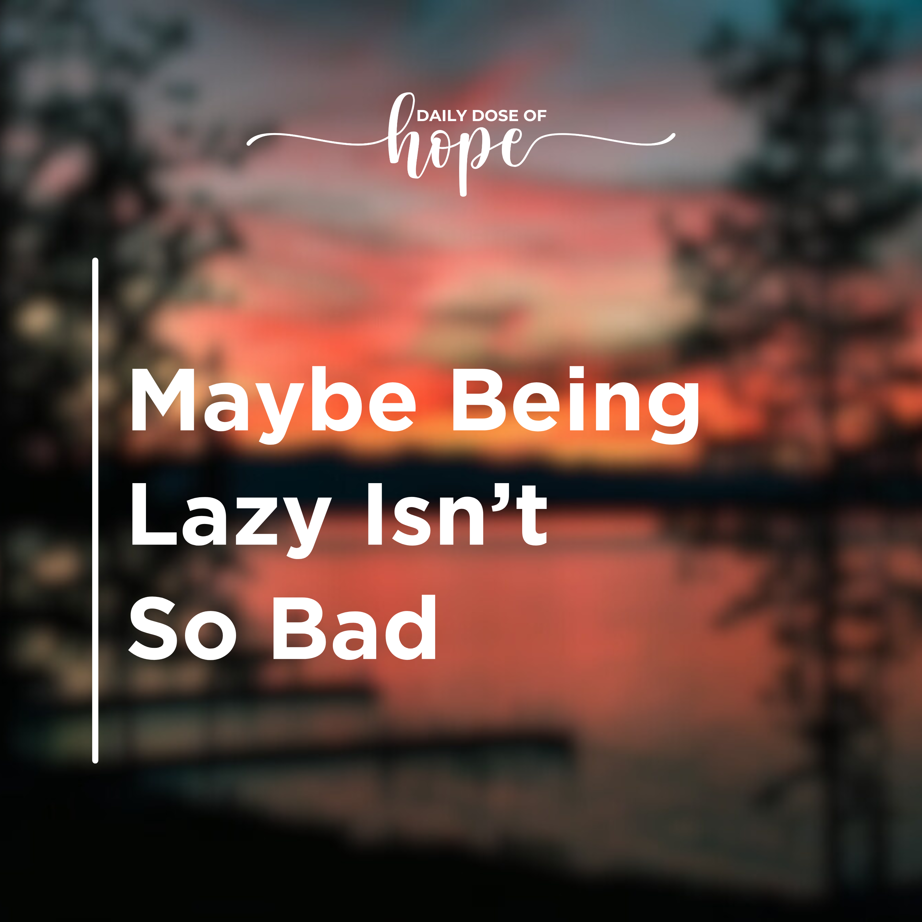 Maybe Being Lazy Isn't So Bad EP 348 episode artwork