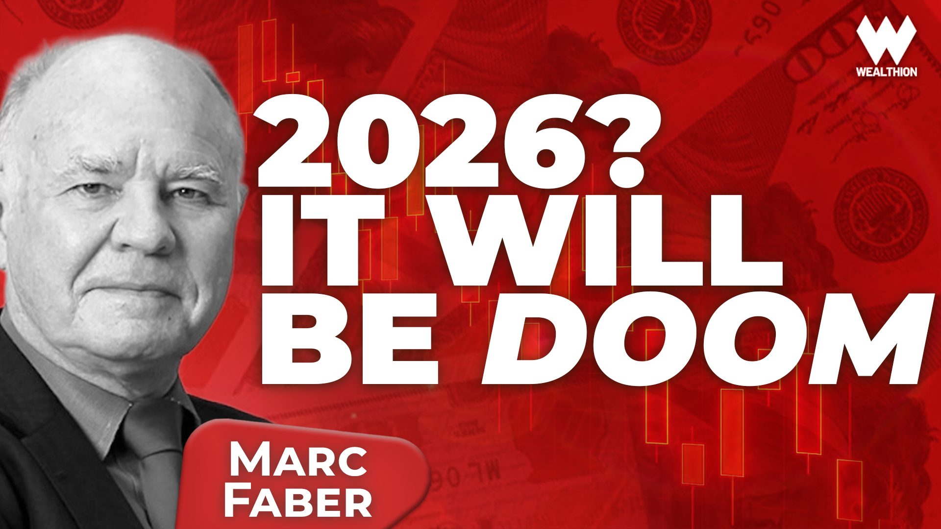 Marc Faber Returns: My 2026 Prediction Is “Doom” (Sell US Stocks)