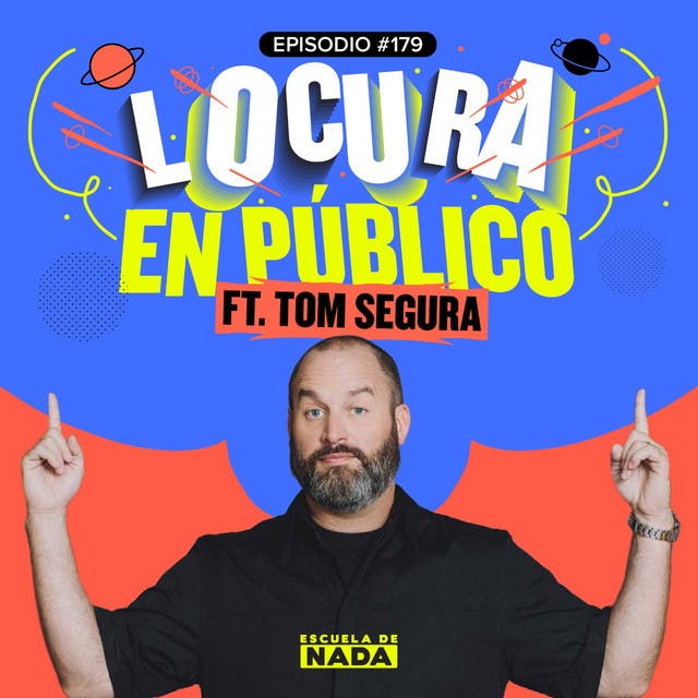 EP #179 - ¡Locura en público! Y las Karens latinas feat. Tom Segura EP #179 - ¡Locura en público! Y las Karens latinas feat. Tom Segura