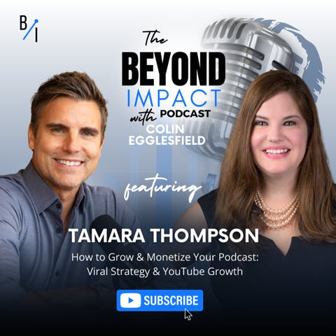The Podcast Monetization Blueprint: Tamara Thompson on YouTube Growth, Strategy & Authority Building (Ep. 18)