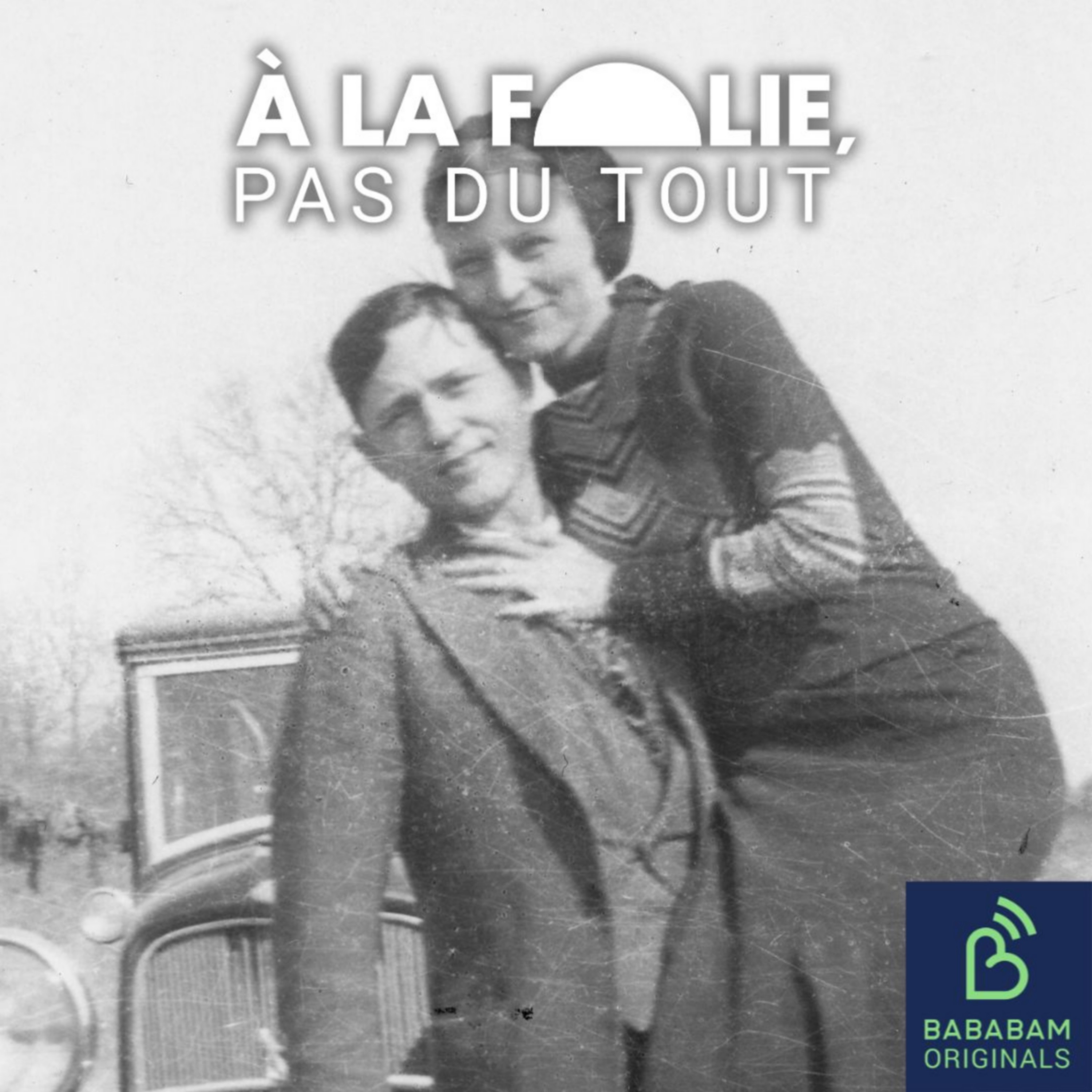 [FORMAT POCHE] Bonnie & Clyde (2/2) : à la vie à la mort