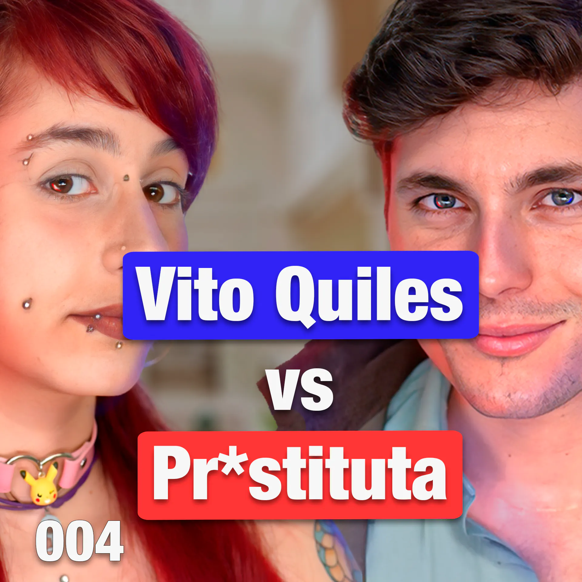 Debate: Vito Quiles vs Pr*stituta Progre episode artwork
