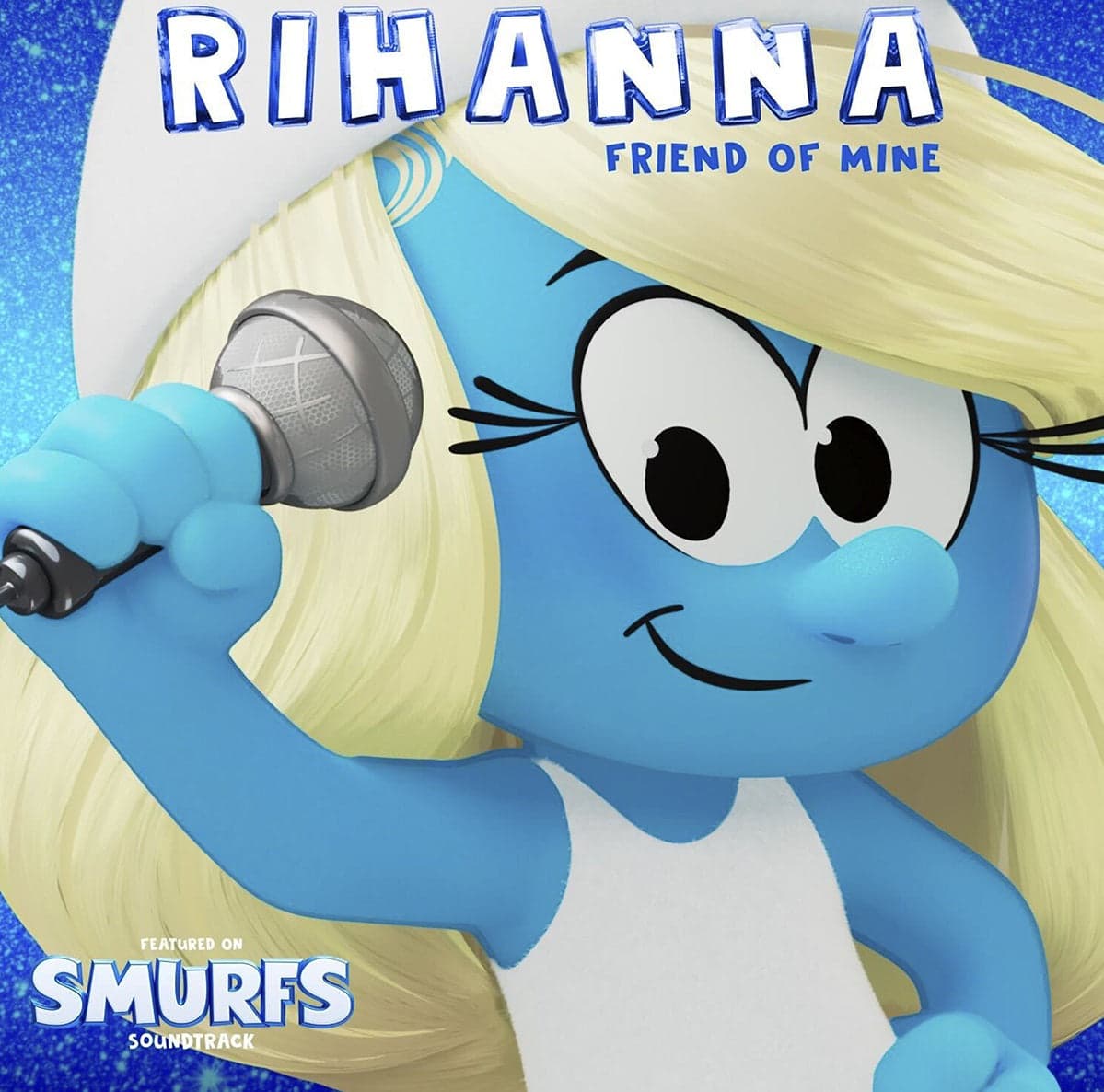 RIHANNA - FRIEND OF MINE (SMURFS) episode artwork