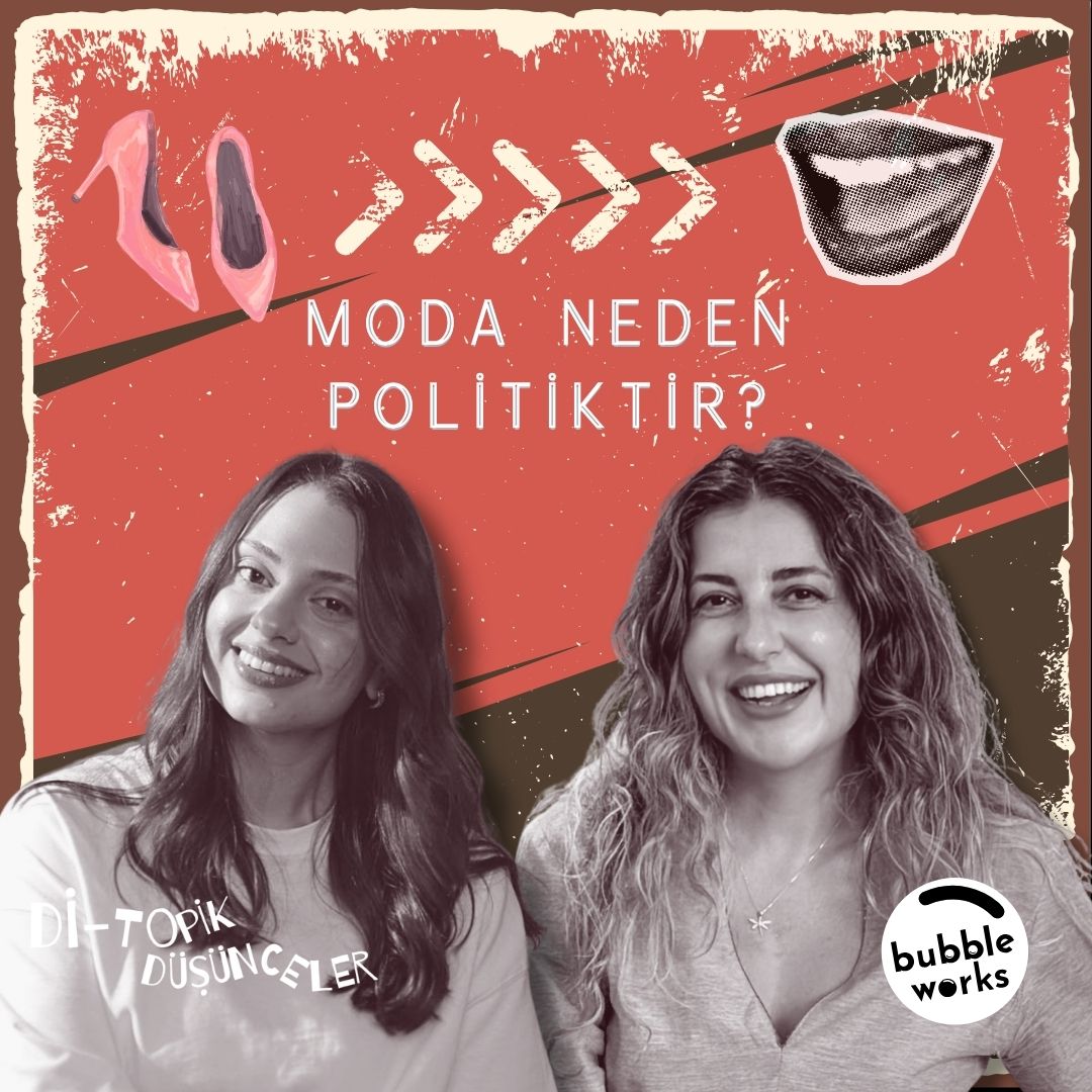 131 | Moda Neden Politiktir?