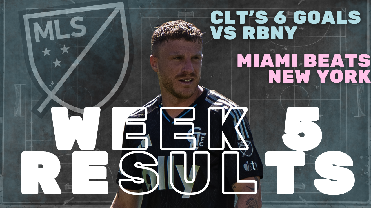 MLS Week 5- Reaction to Blowouts, Preparing for Break, and More...