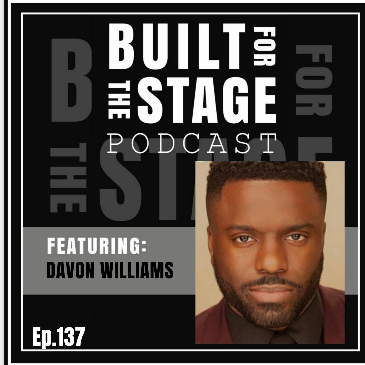 #137 - Davon Williams - DAVON AND THE SPECTACLE