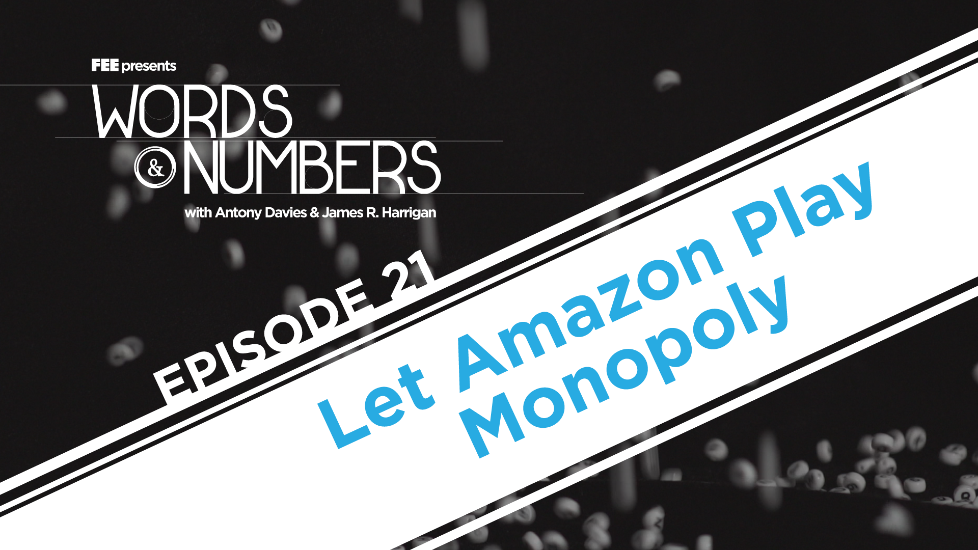 Episode 21: Let Amazon Play Monopoly