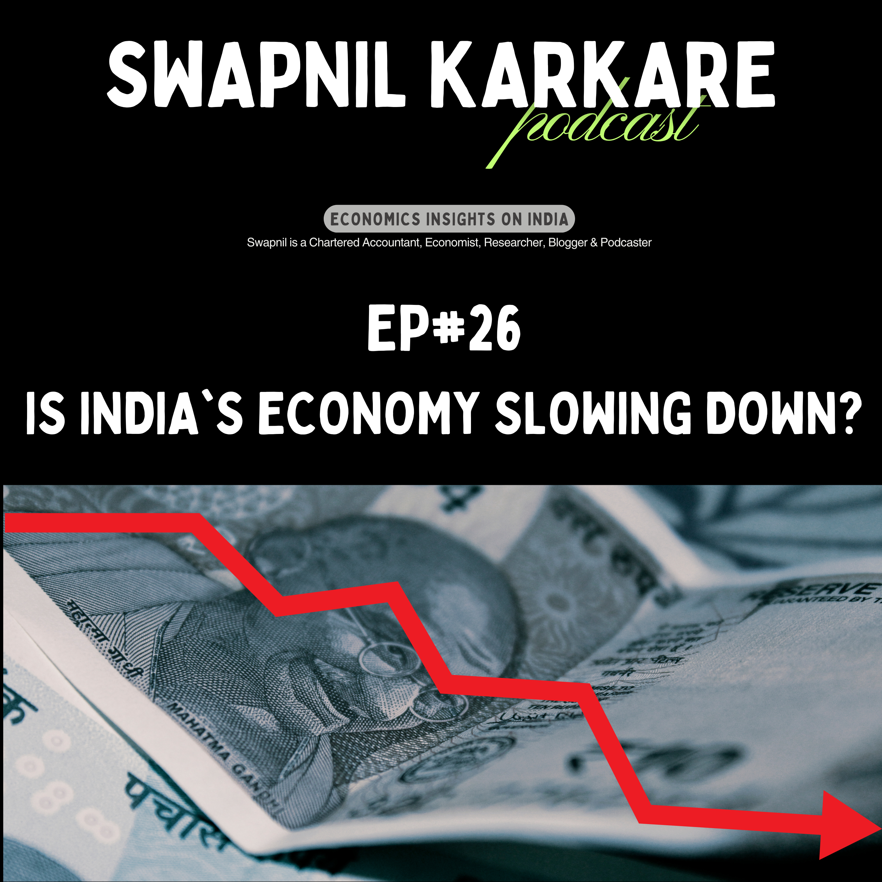 Is India's Economy Slowing Down? State of Indian Economy | October 2024 episode artwork