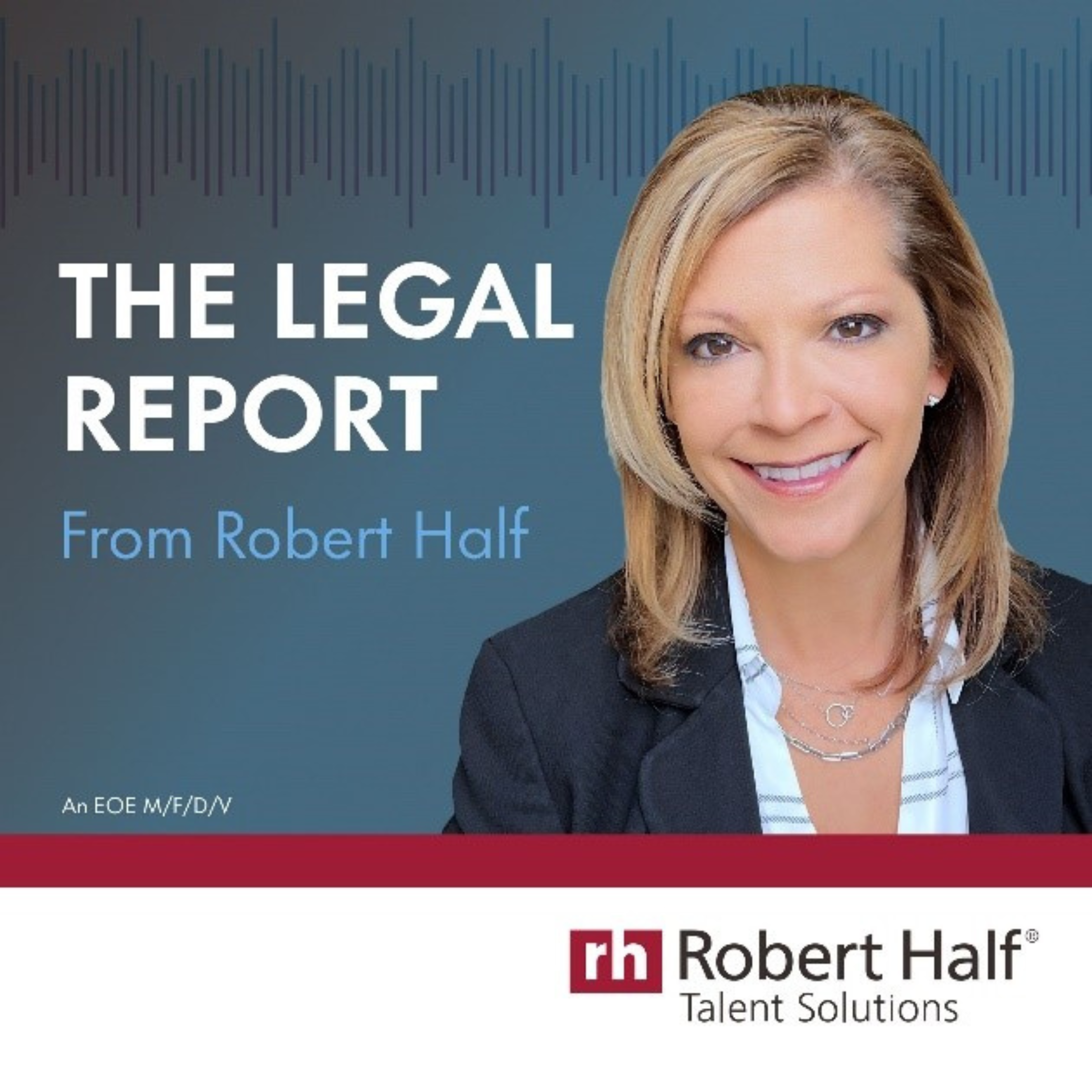 Navigating AI Integration: Talent, Technology and Risk | The Legal Report from Robert Half