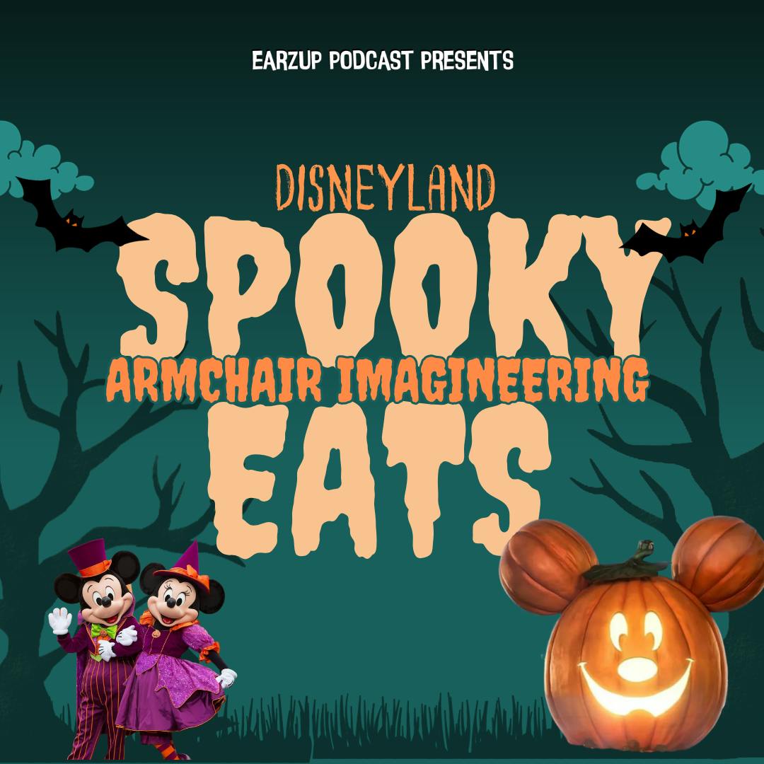 EarzUp! | Spooky Eats: Halloween-themed Armchair Imagineering