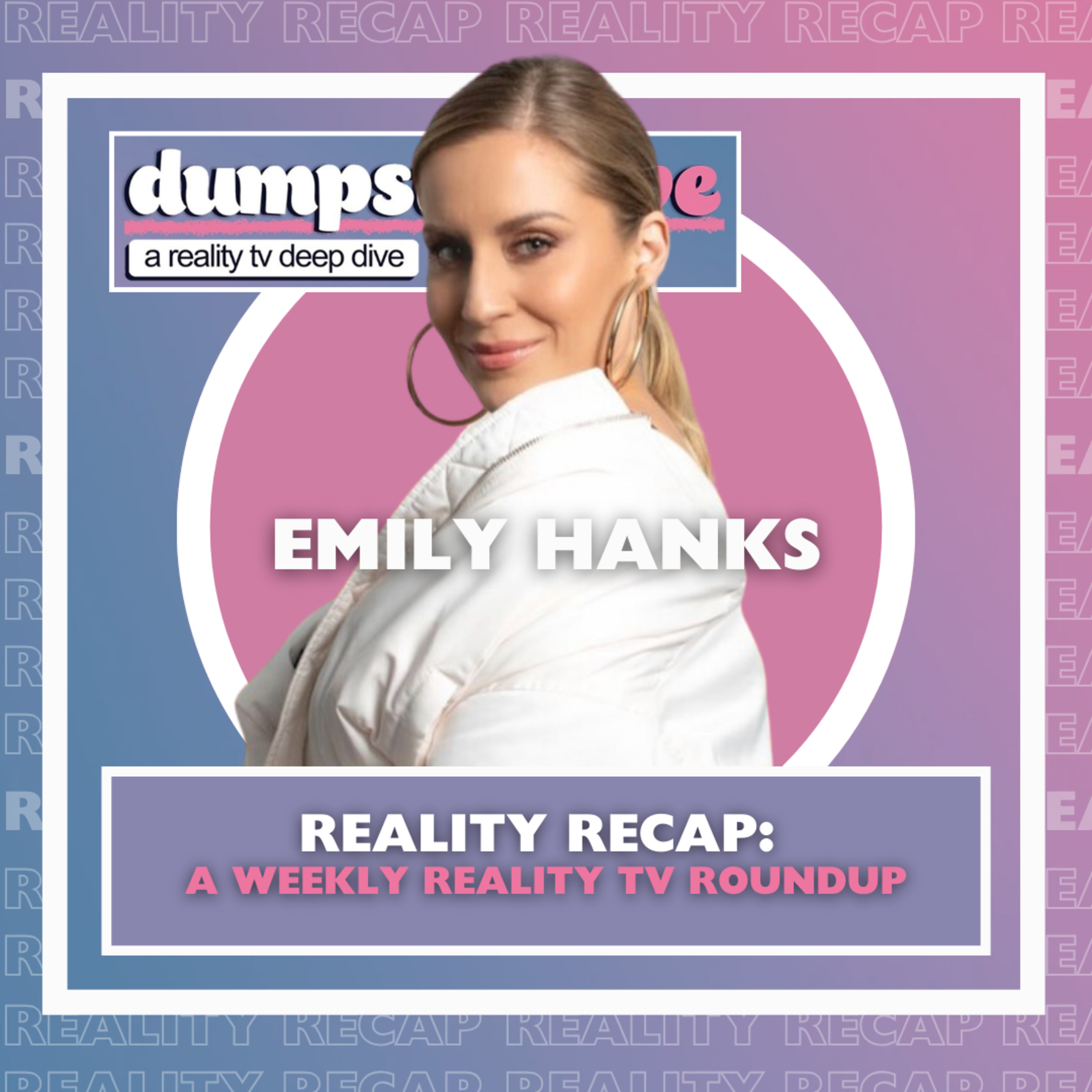 Reality Recap: RHOC, RHOSLC, & Headlines of the Week w/ Emily Hanks (@sheisspeakingwithemilyhanks) episode artwork