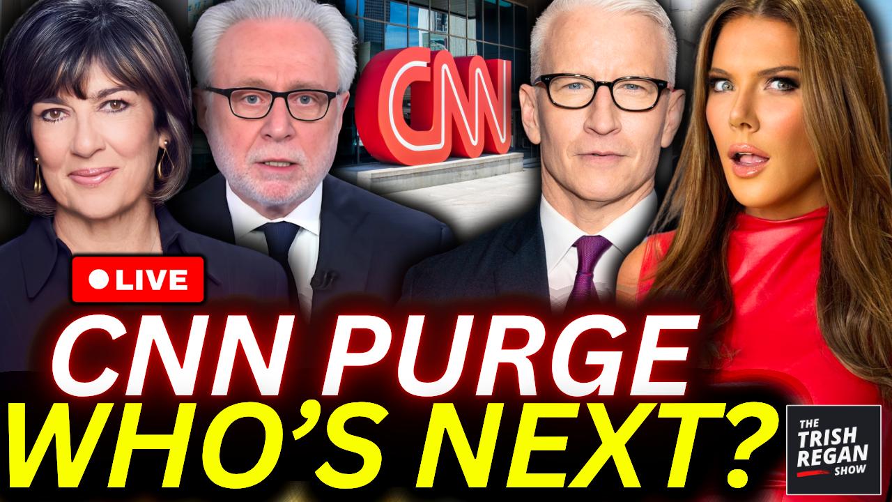 The Trish Regan Show - BREAKING: CNN’S OLD GUARD OUT! Amanpour DONE After 43 Years…Who’s NEXT?! S6E20