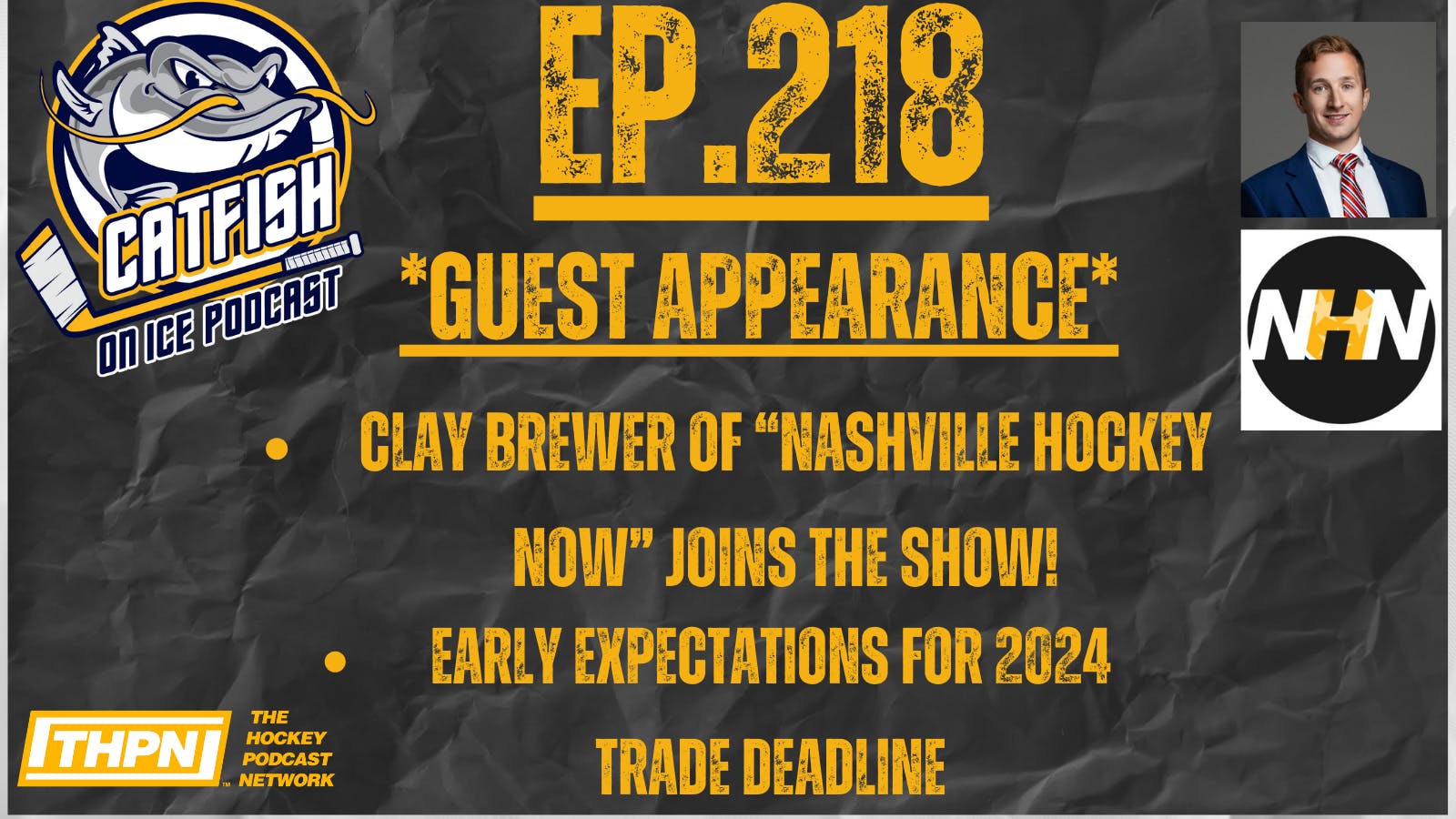 EP-218: What Will Barry Trotz do at 2024 Trade Deadline? Clay Brewer of Nashville Hockey Now Joins the Show!