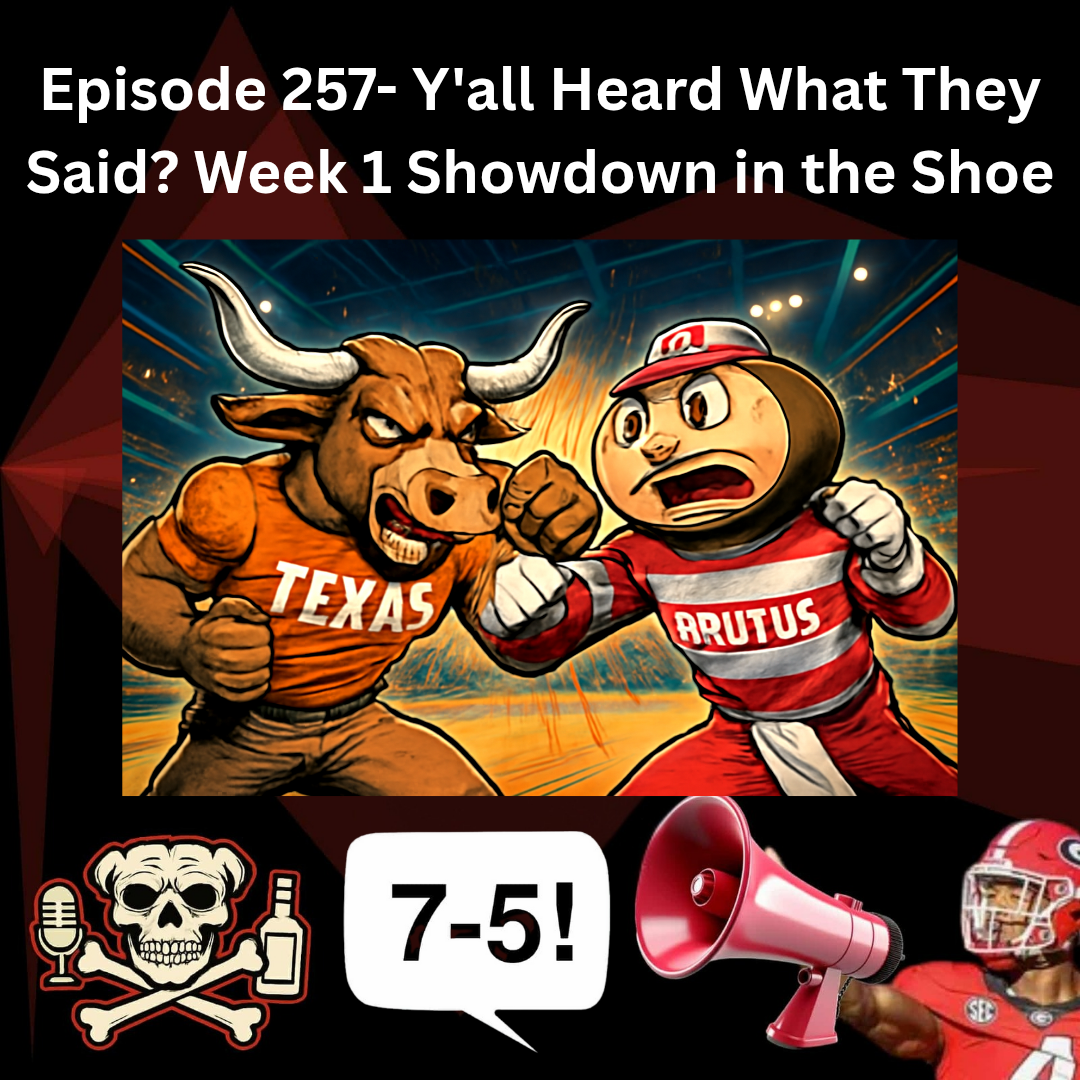 Episode 257- Y'all Heard What They Said? Week 1 Showdown in the Shoe episode artwork