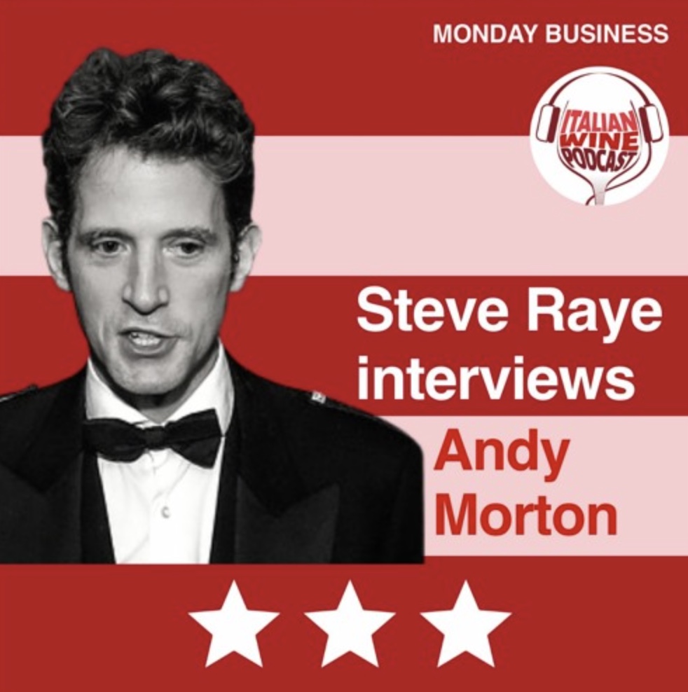 Ep. 770 Andy Morton | Get US Market Ready With Italian Wine People