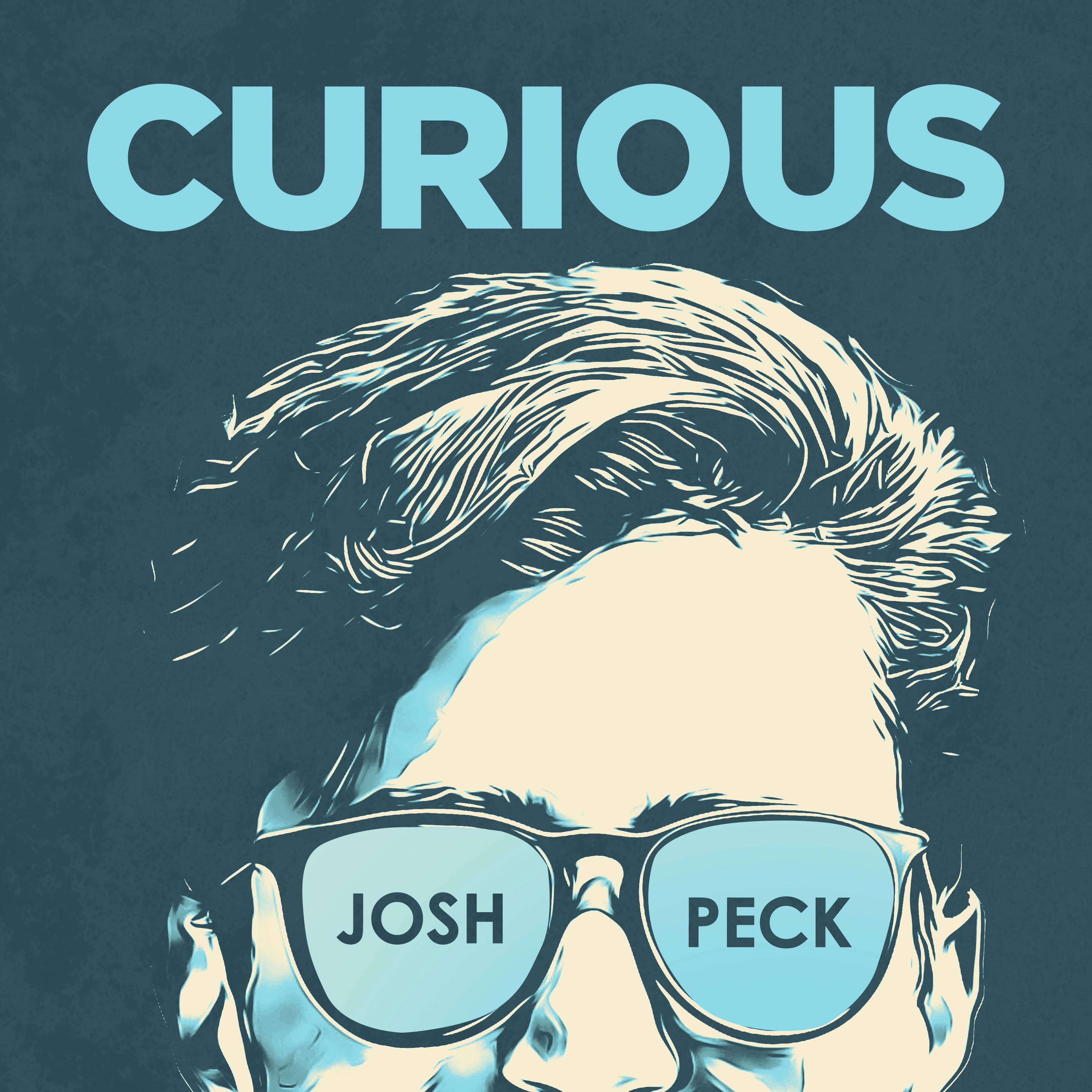 Curious with Josh Peck:Cadence13