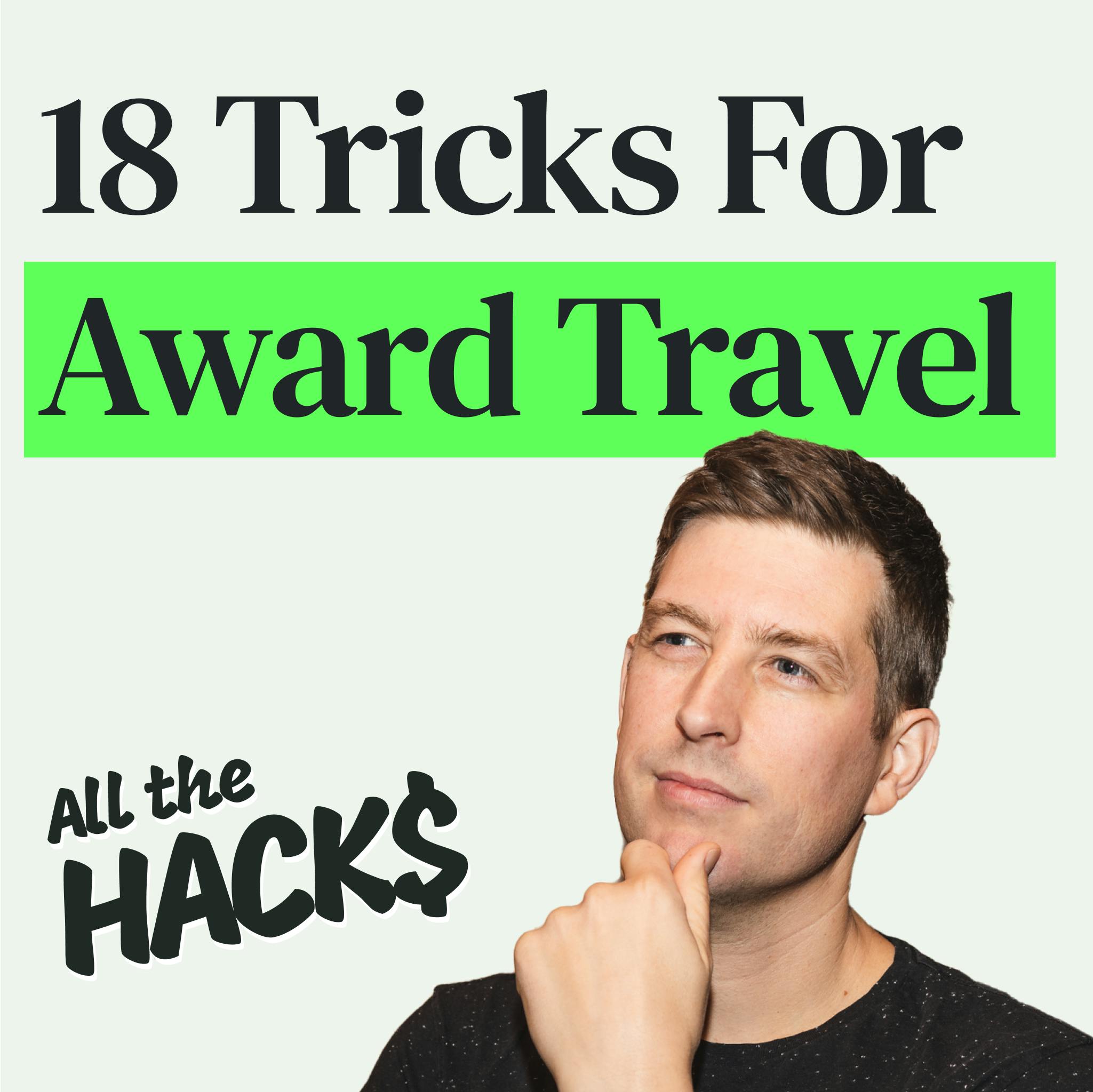 18 Tactics for Booking Travel with Points & Miles 18 Tactics for Booking Travel with Points & Miles