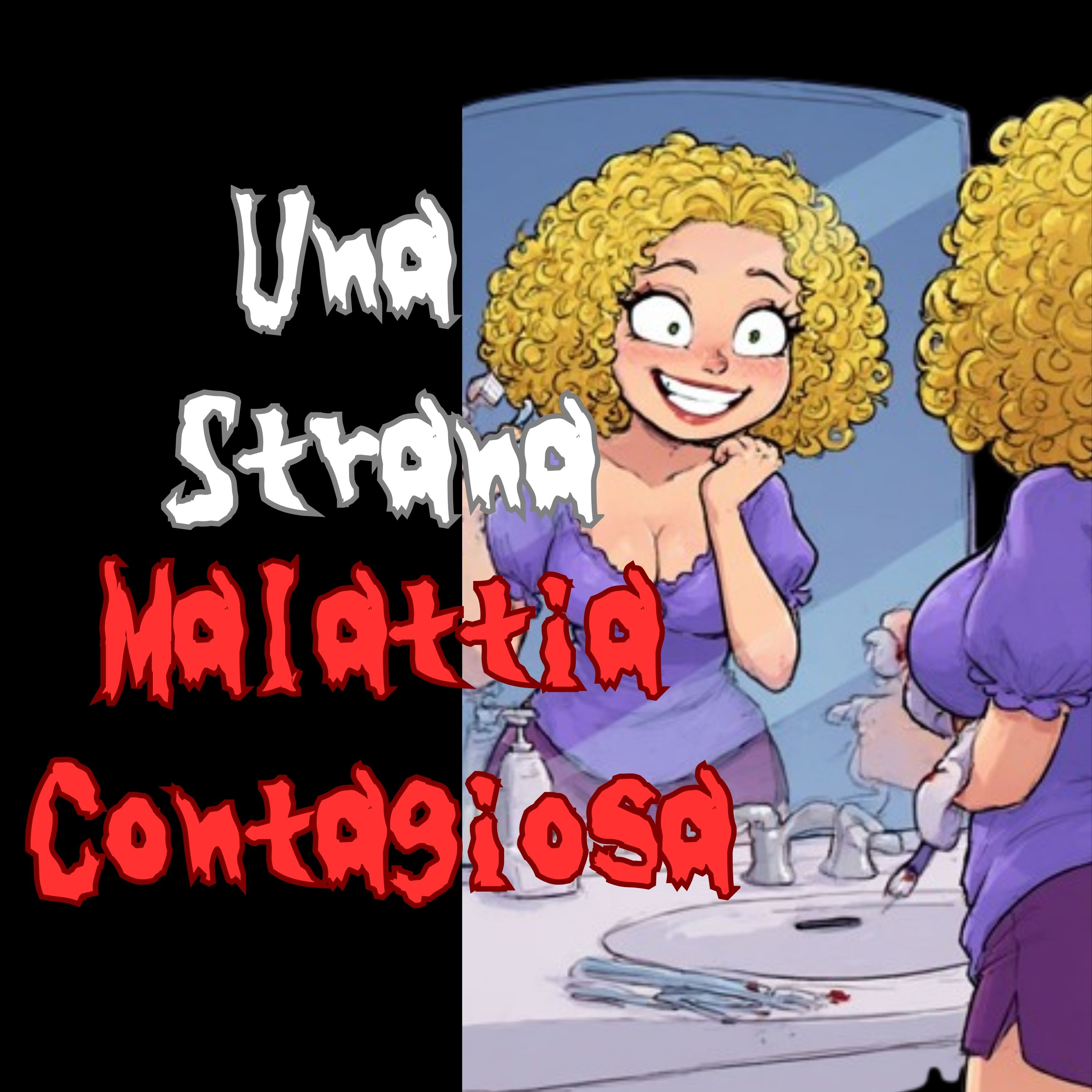 Una Strana Malattia - Storia Horror episode artwork