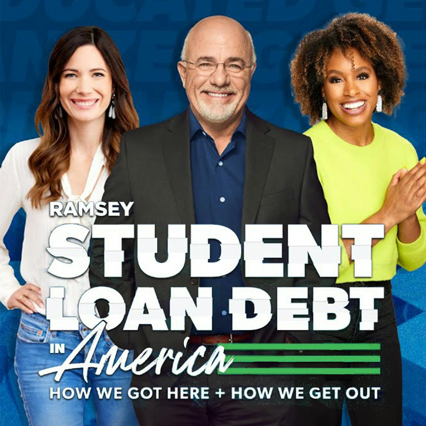 Bonus Episode: Student Loan Debt in America (How We Got Here & How We Get Out) by Ramsey Network