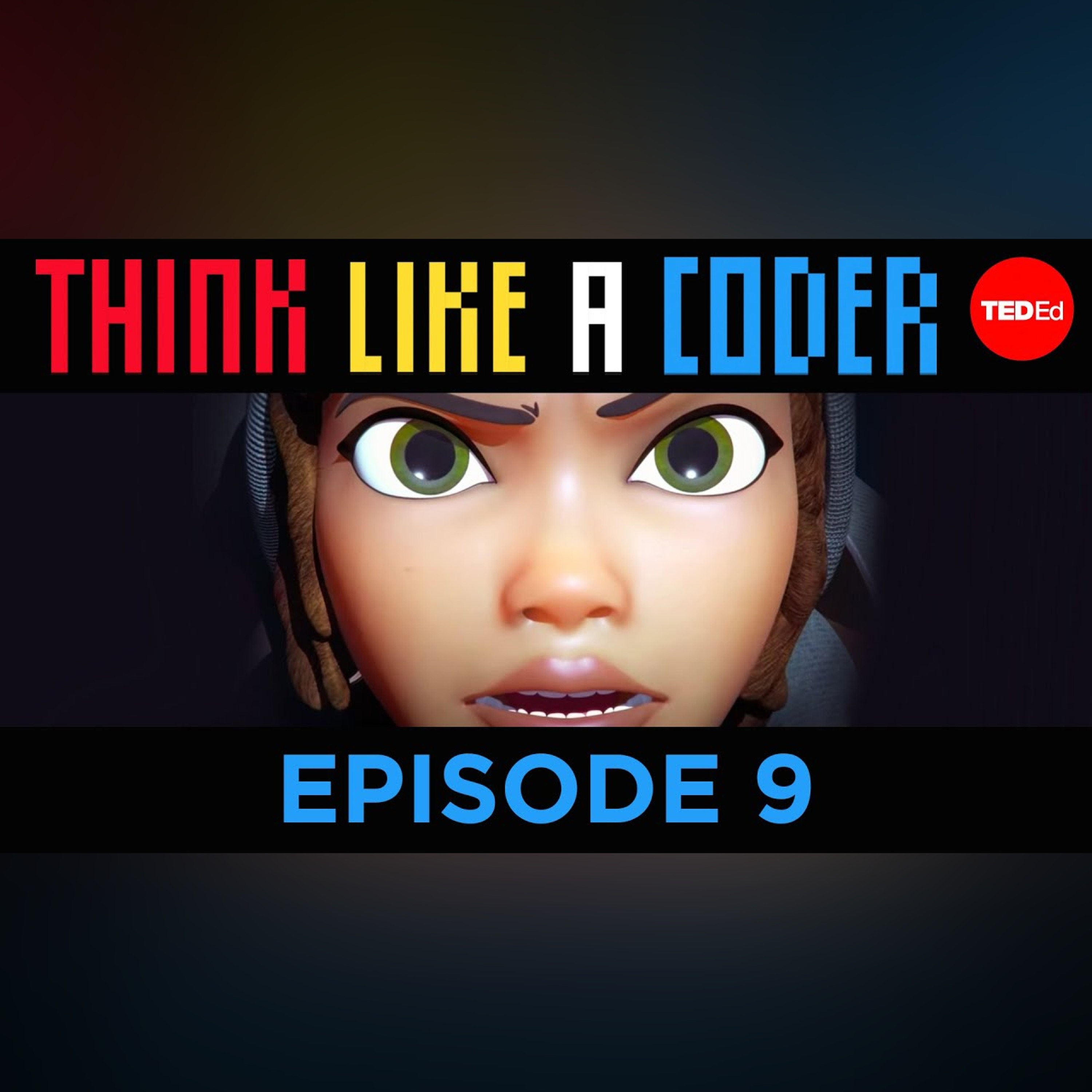The Factory | Think Like A Coder, Ep 9