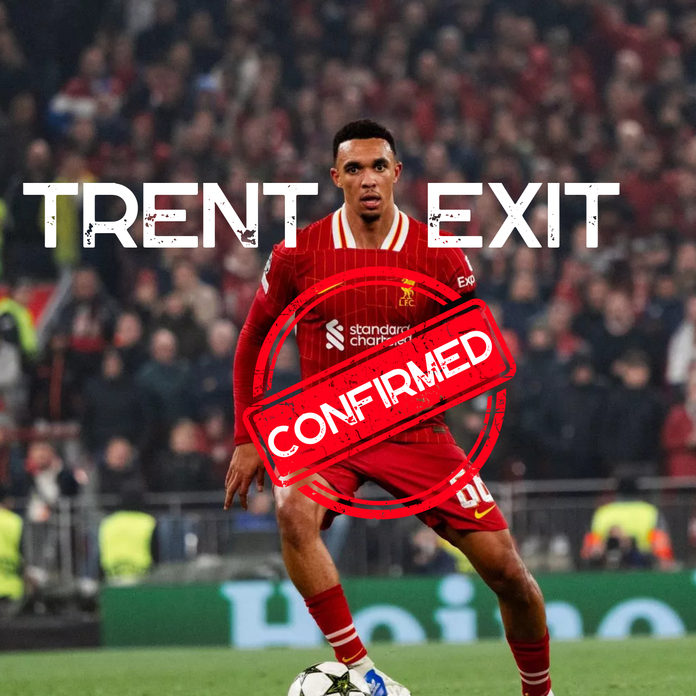 TRENT EXIT CONFIRMED | PLAYER AND CLUB MAKE STATEMENTS episode artwork