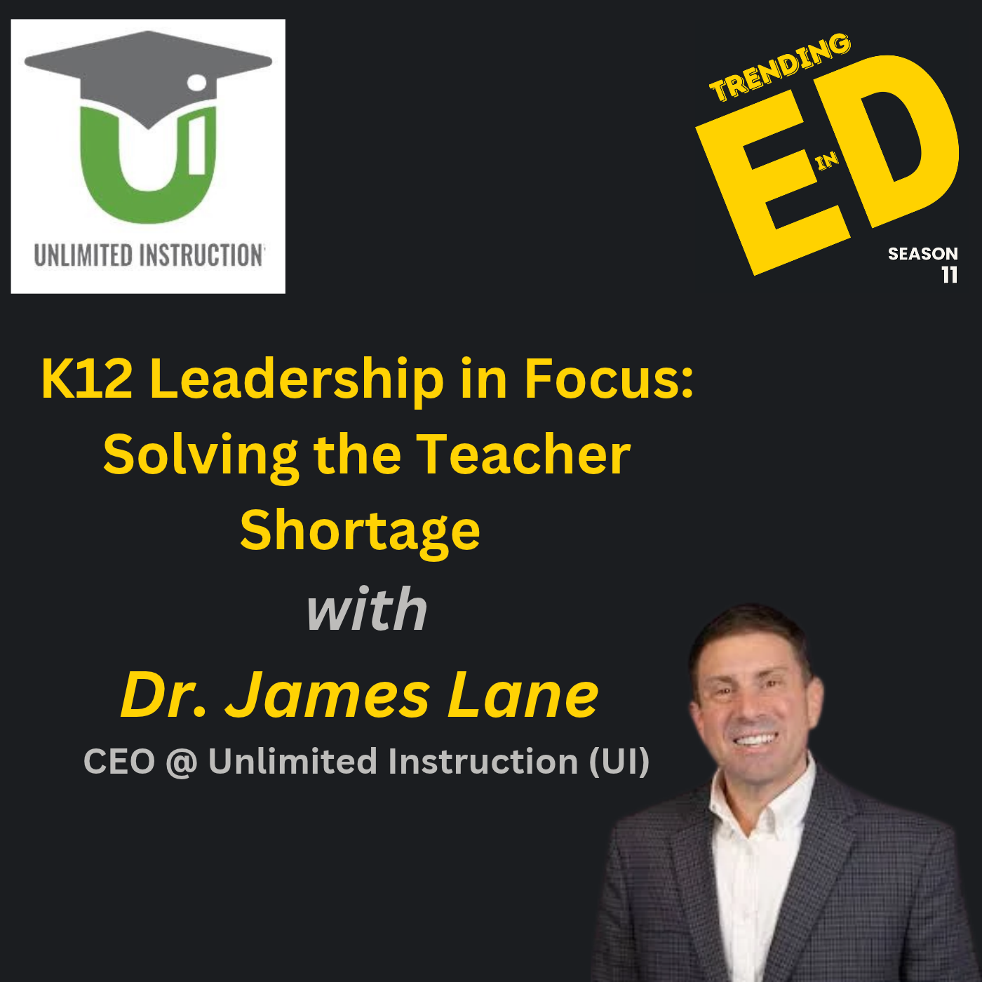 Framing the Teacher Shortage as a Workforce Design Problem | Dr. James Lane | Universal Instruction (UI)