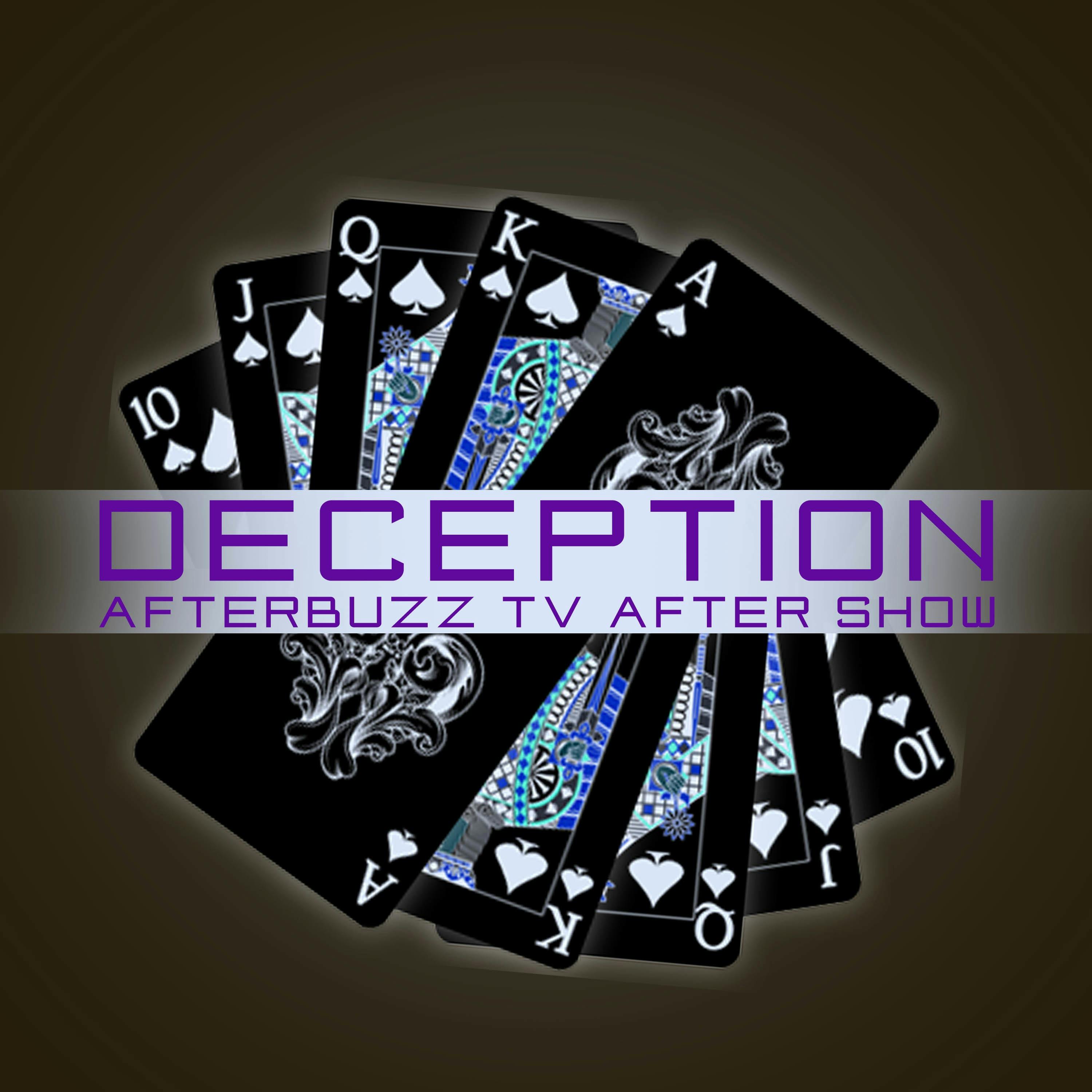 Deception S:1 | Chris Fedak guests on Black Art; Sacrifice 99 To Fool One E:6 & E:7 | AfterBuzz TV AfterShow