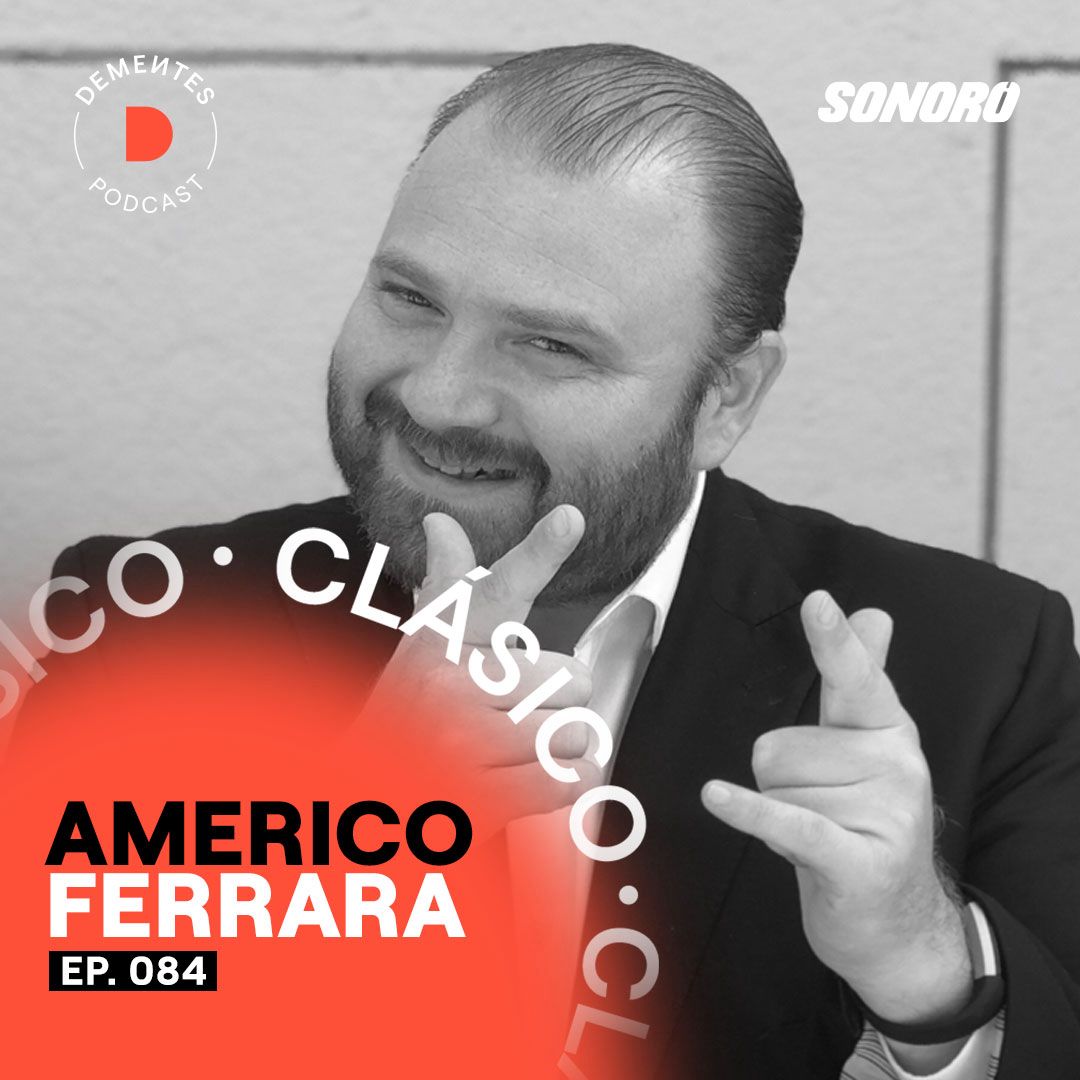 Ordena el éxito | Américo Ferrara | 084 | (CLÁSICO)