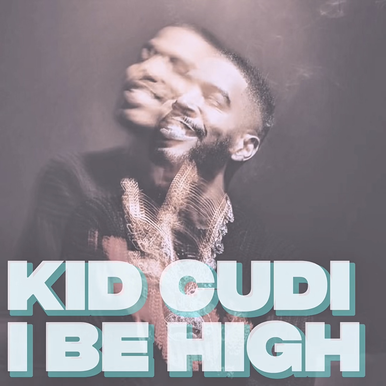 Kid Cudi - I Be High episode artwork