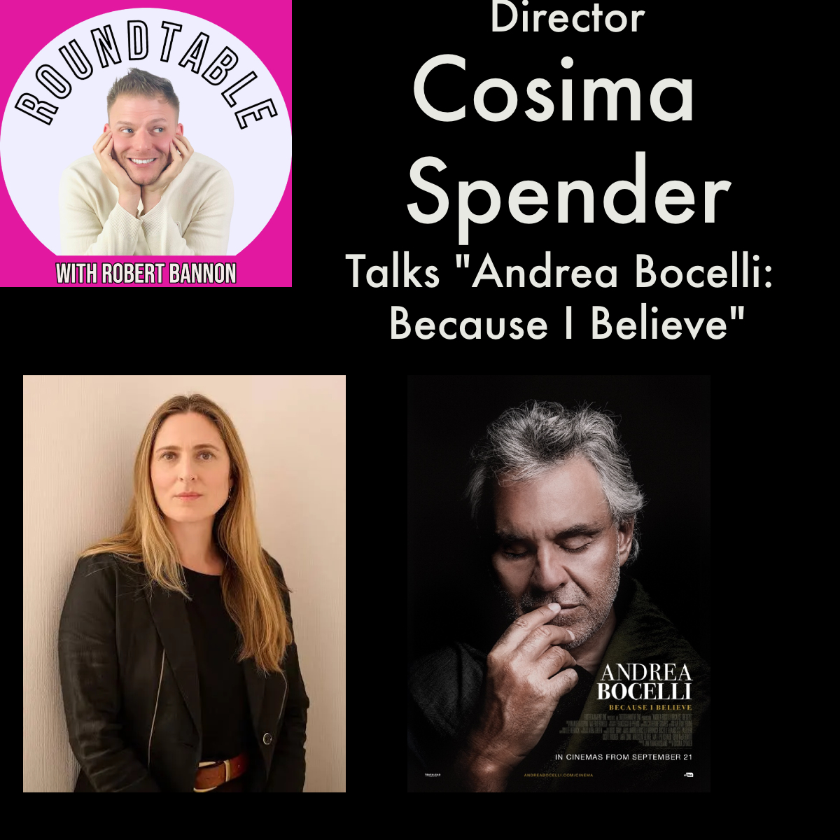 Filmmaker Cosima Spender Talks "Andrea Bocelli: Because I Believe!"